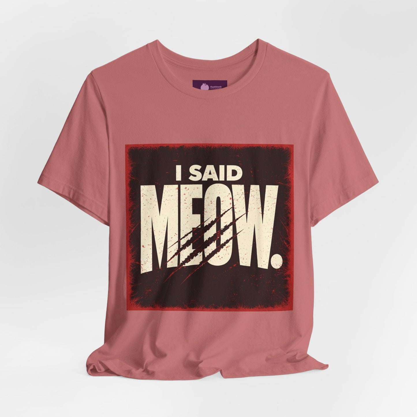 I Said MEOW | typography shirt, 3D simple text - FloofChonk