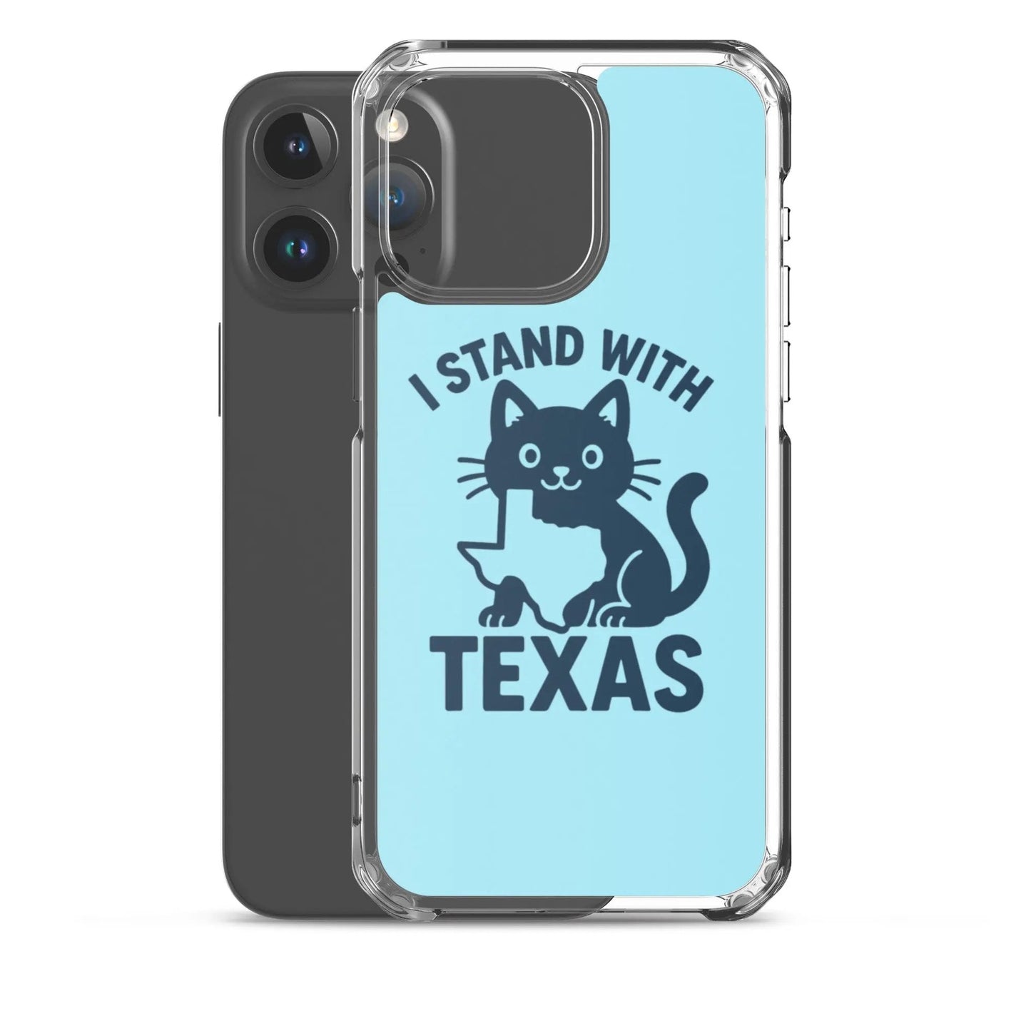 I Stand with Texas Clear Case for iPhone® - FloofChonk