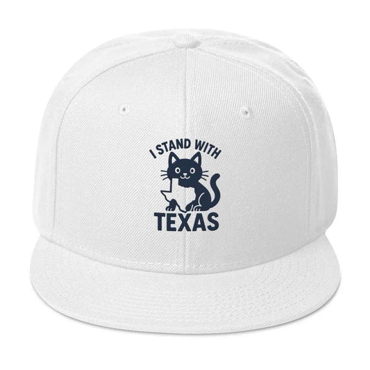 I Stand with Texas Snapback Hat - FloofChonk