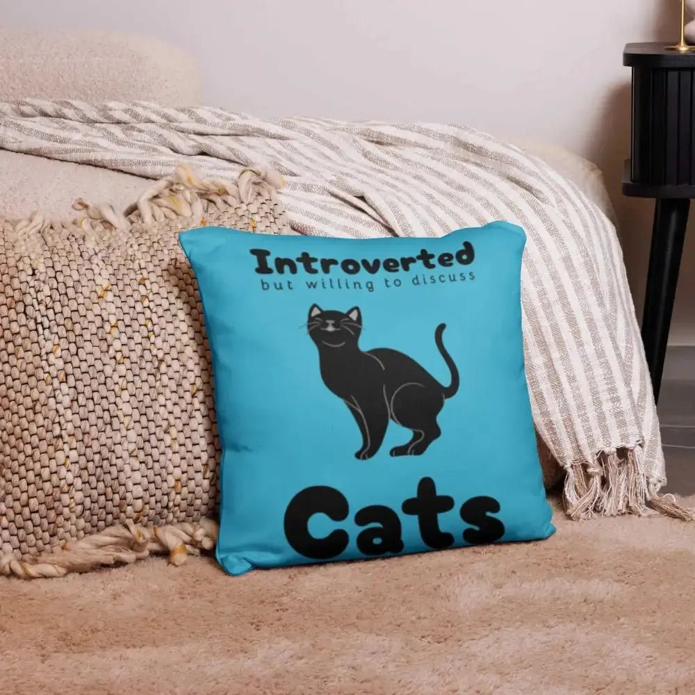 Introverted but Willing to Discuss Cats Basic Pillow - FloofChonk