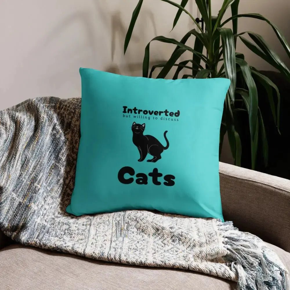 Introverted But Willing to Discuss Cats Pillow - FloofChonk