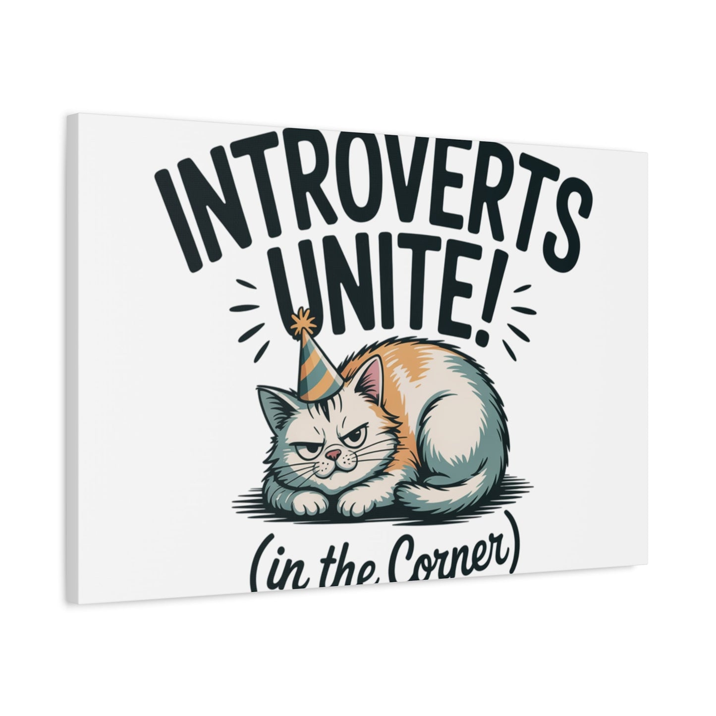 Introverts Unite (In the Corner) Matte Canvas | Funny Holiday Decor, Party Survival Humor - FloofChonk