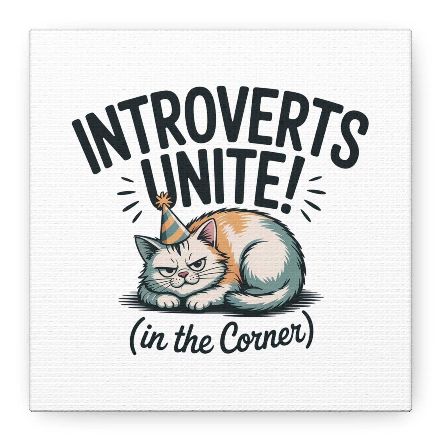 Introverts Unite (In the Corner) Matte Canvas | Funny Holiday Decor, Party Survival Humor - FloofChonk