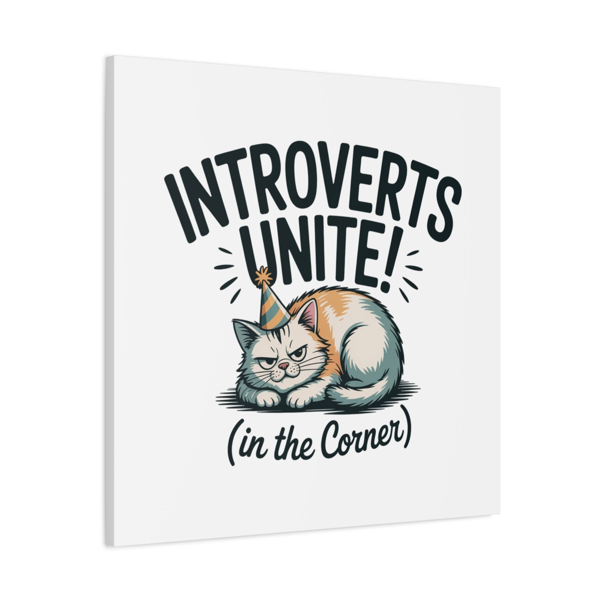 Introverts Unite (In the Corner) Matte Canvas | Funny Holiday Decor, Party Survival Humor - FloofChonk