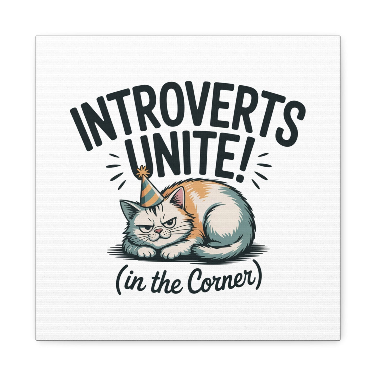 Introverts Unite (In the Corner) Matte Canvas | Funny Holiday Decor, Party Survival Humor - FloofChonk