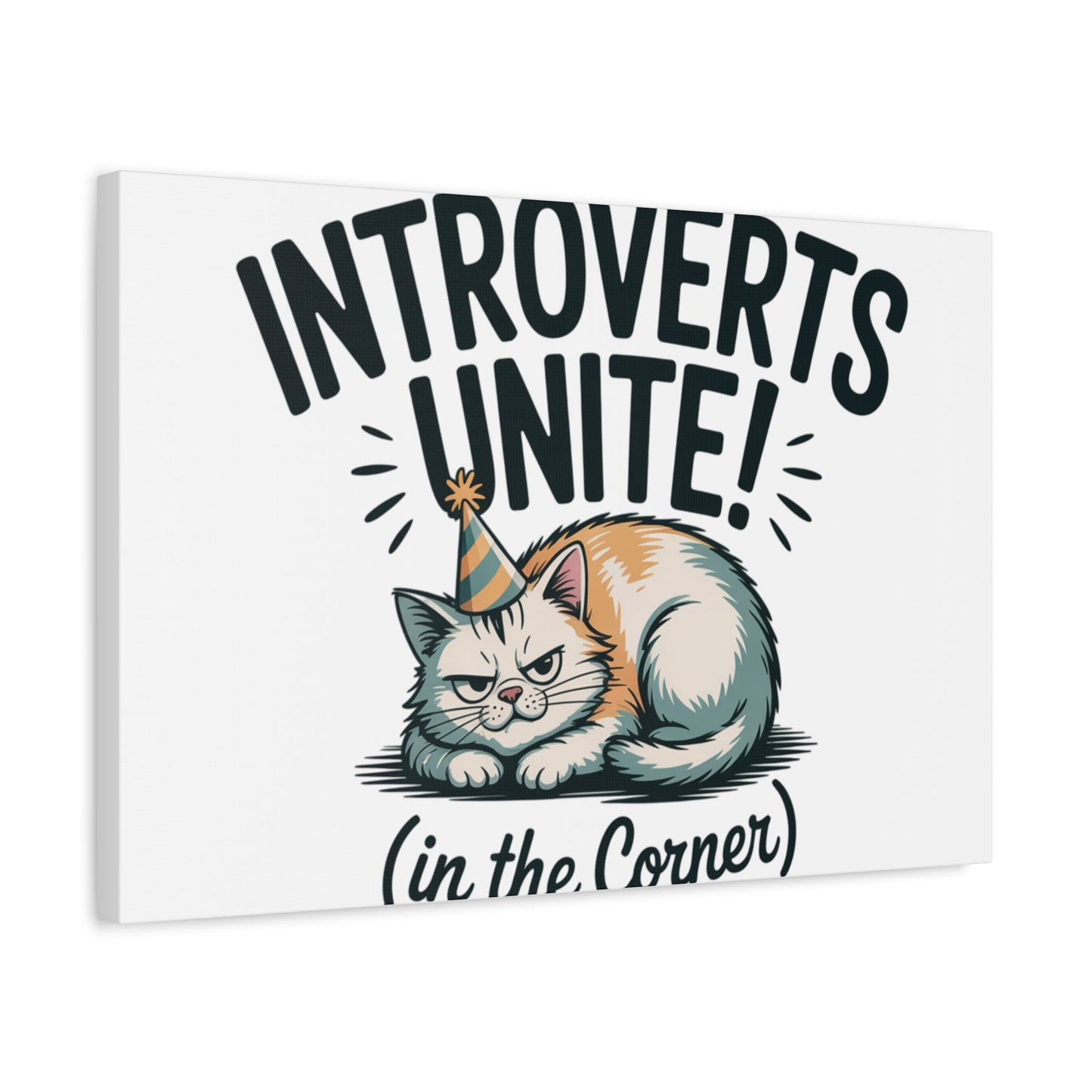 Introverts Unite (In the Corner) Matte Canvas | Funny Holiday Decor, Party Survival Humor - FloofChonk