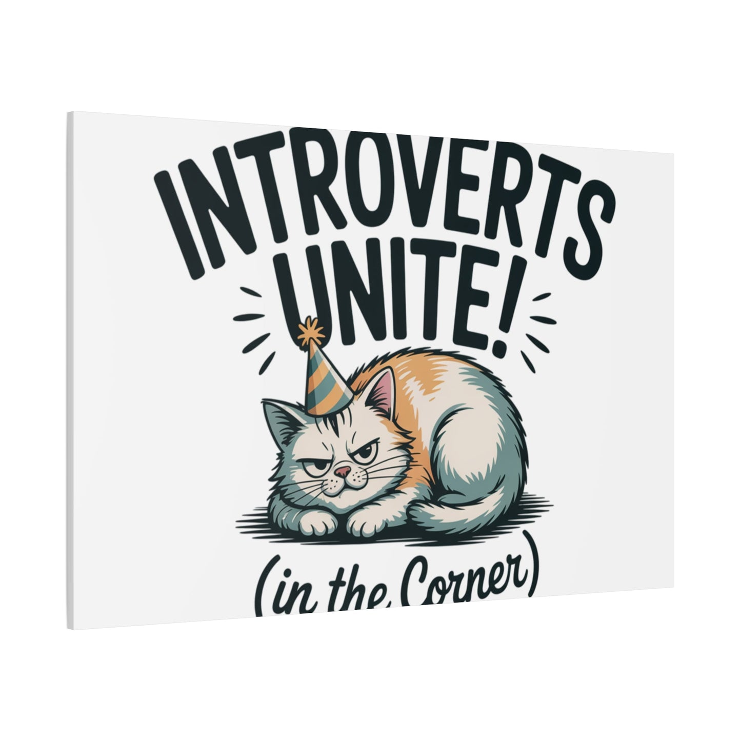 Introverts Unite (In the Corner) Matte Canvas | Funny Holiday Decor, Party Survival Humor - FloofChonk