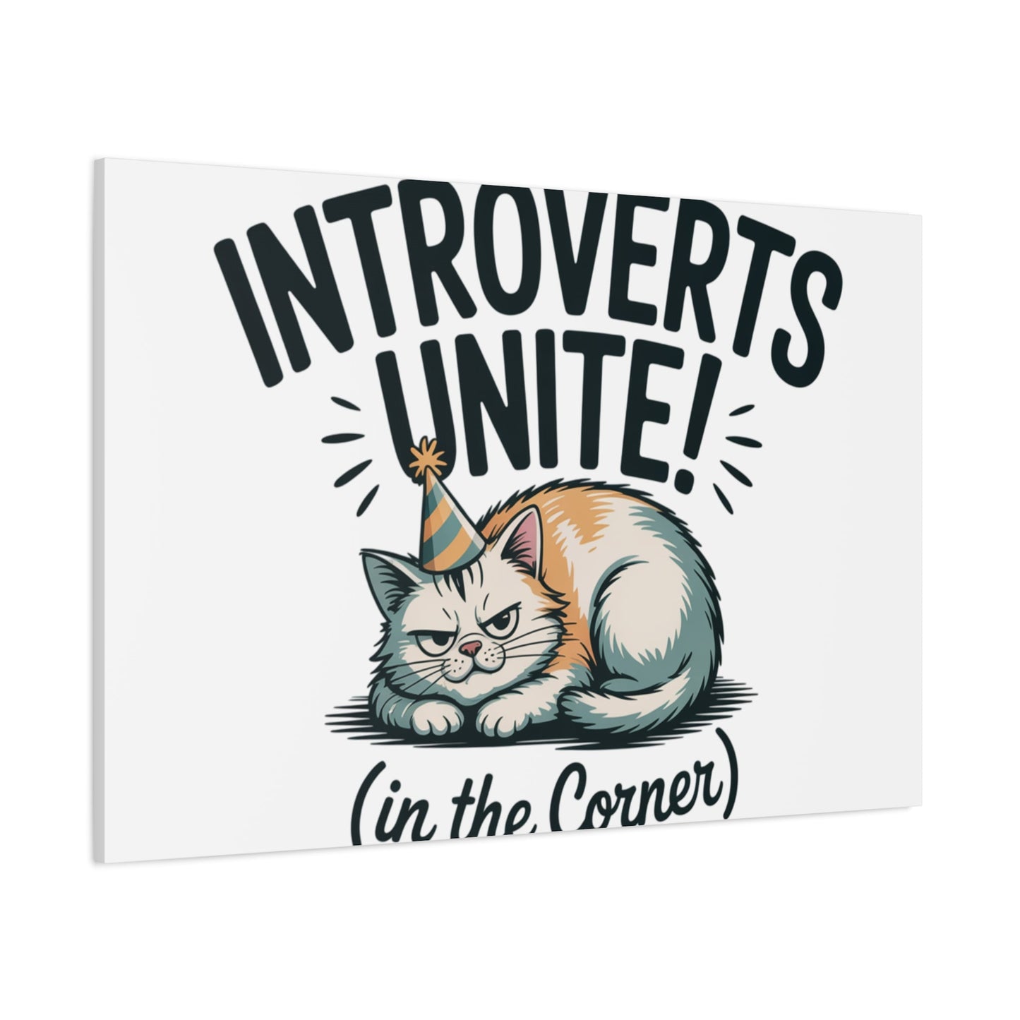 Introverts Unite (In the Corner) Matte Canvas | Funny Holiday Decor, Party Survival Humor - FloofChonk