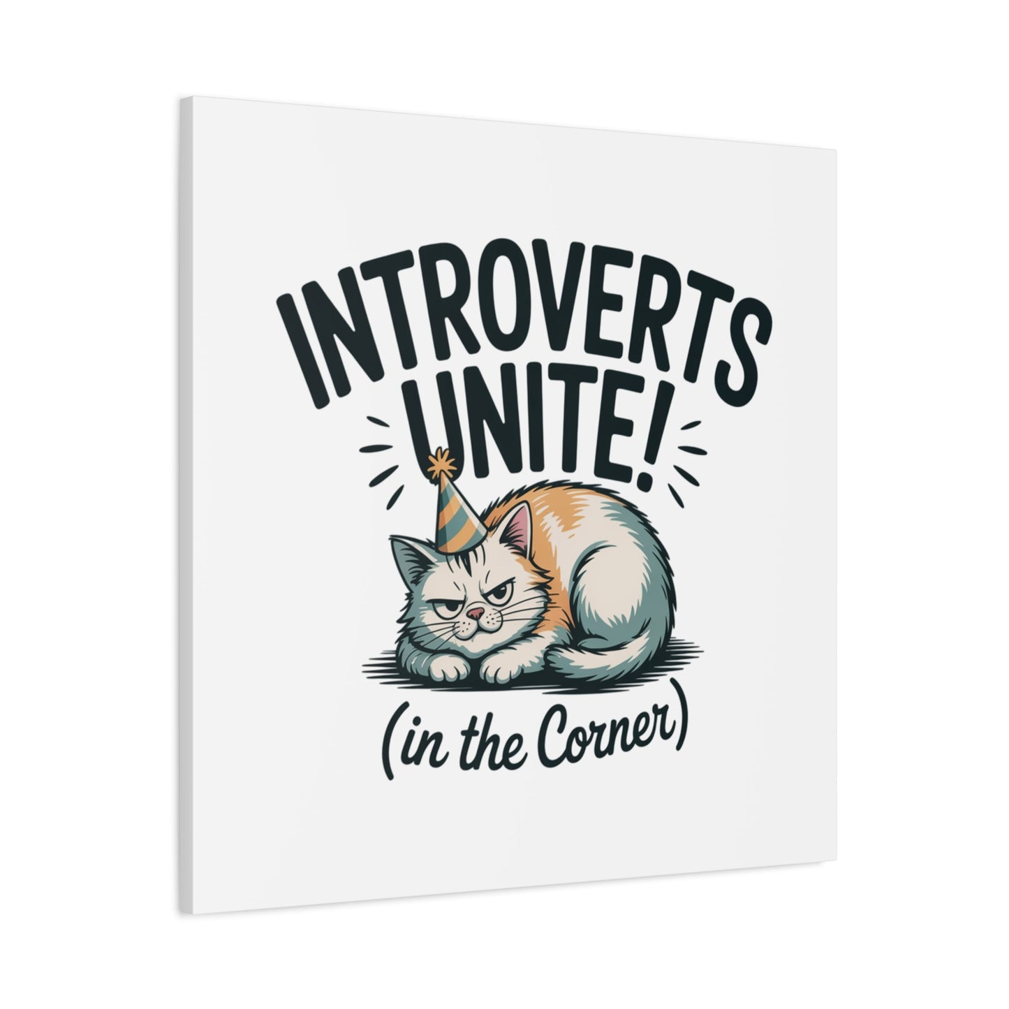 Introverts Unite (In the Corner) Matte Canvas | Funny Holiday Decor, Party Survival Humor - FloofChonk