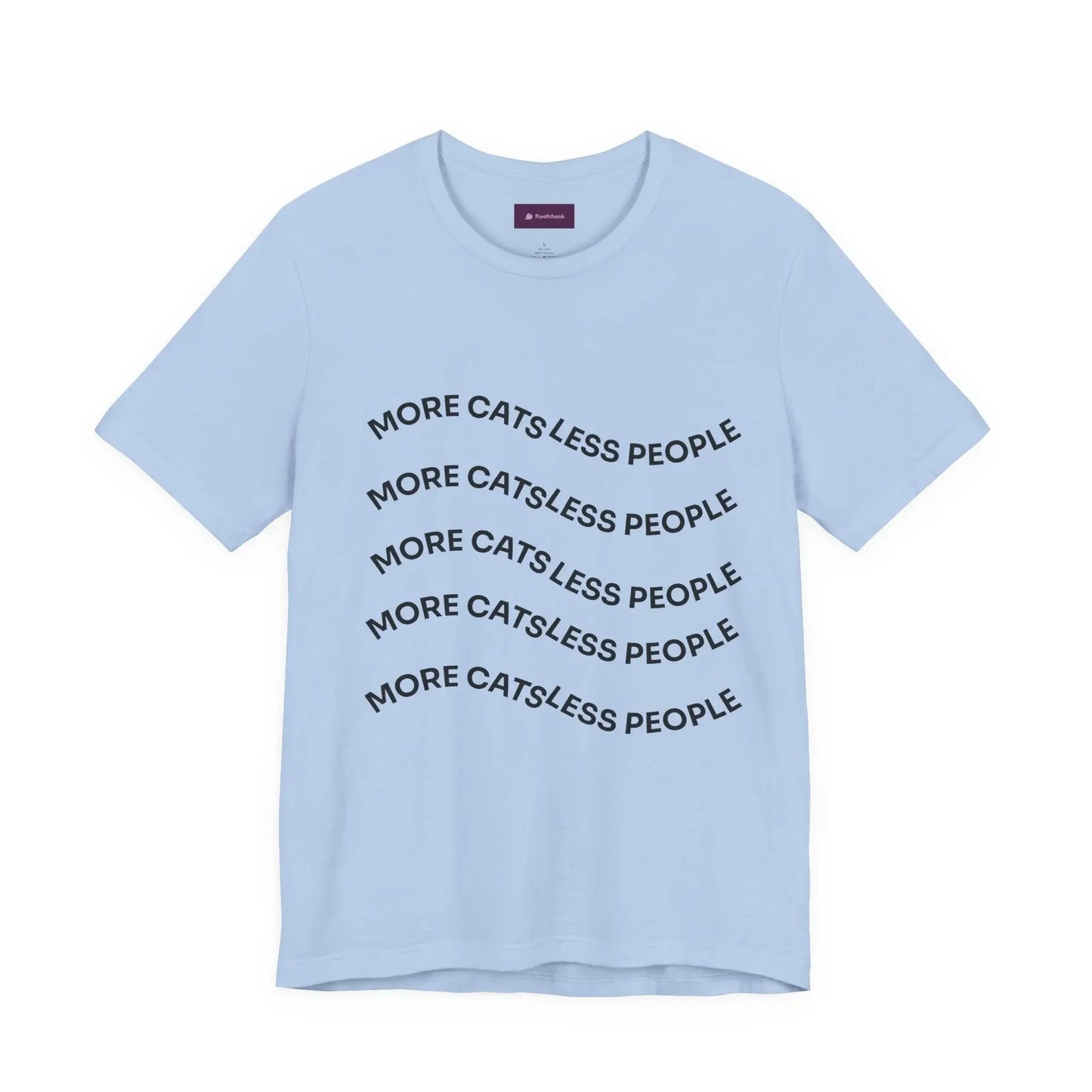 More Cats Less People Cats Graphic Tee - Unisex Jersey Shirt - FloofChonk