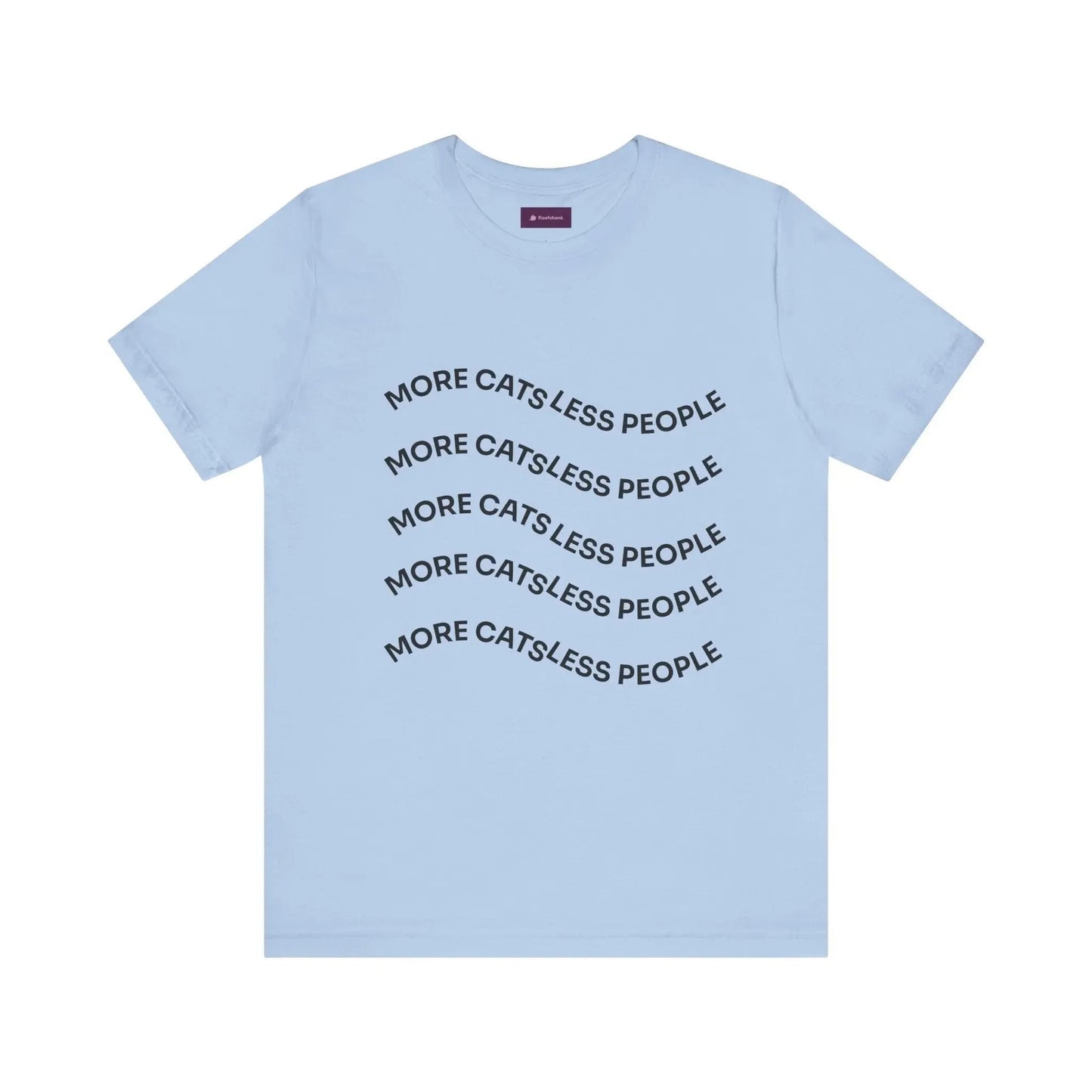More Cats Less People Cats Graphic Tee - Unisex Jersey Shirt - FloofChonk