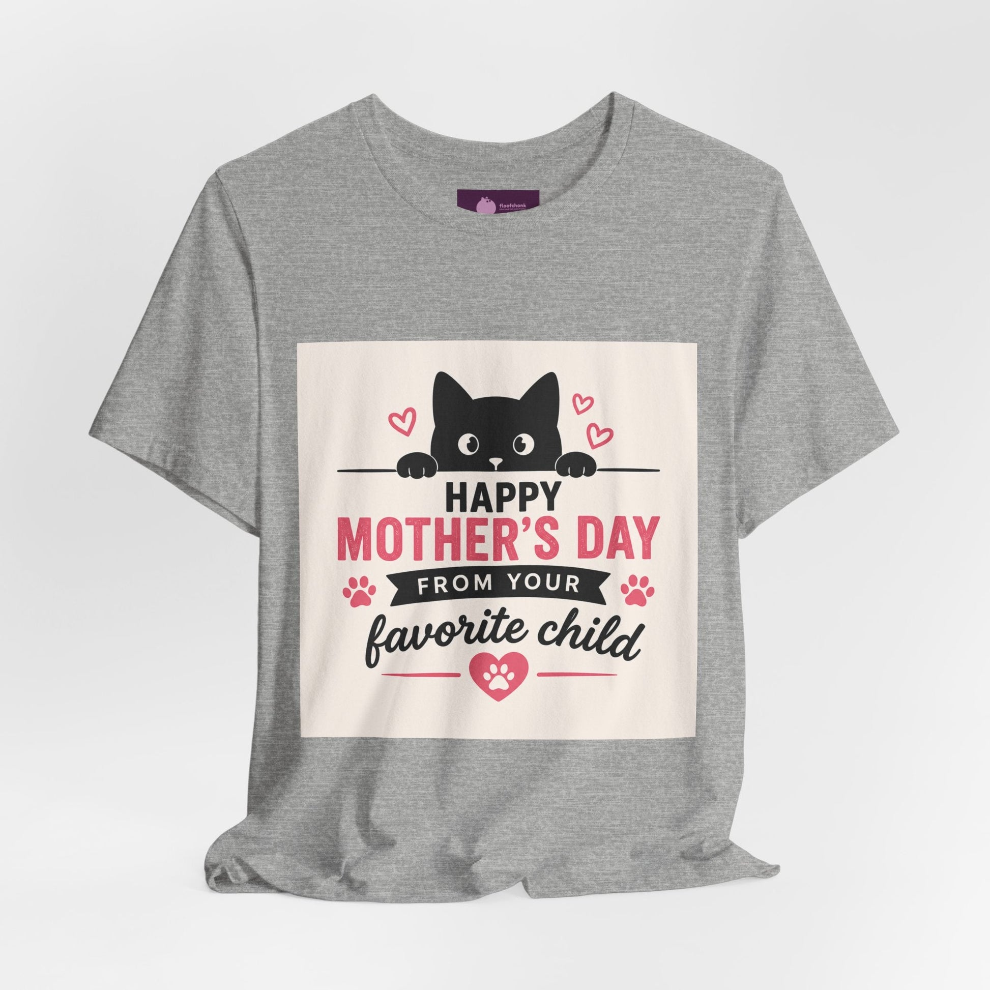 Mother's Day Cat Tee — "Happy Mother's Day From Your Favorite Child" - FloofChonk