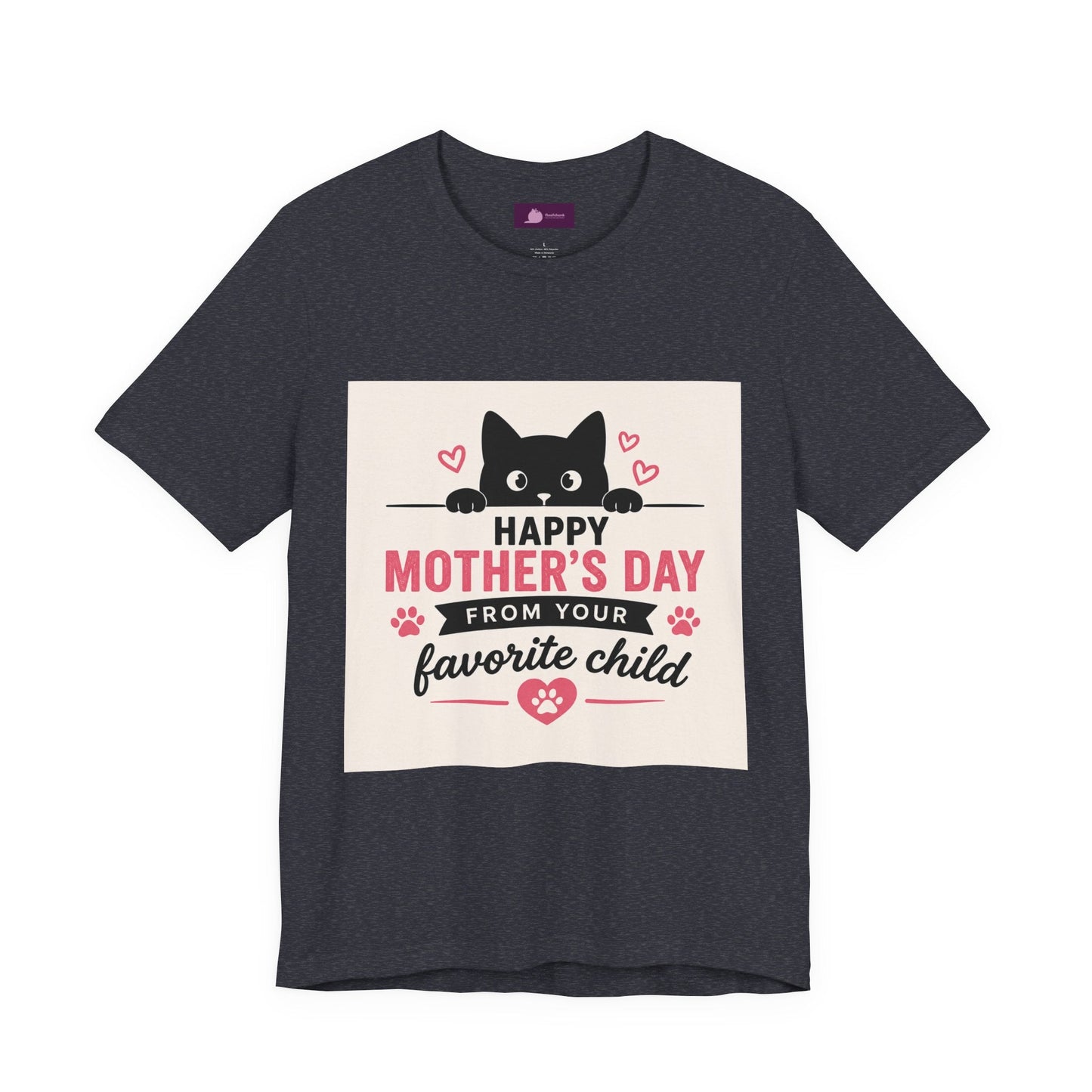 Mother's Day Cat Tee — "Happy Mother's Day From Your Favorite Child" - FloofChonk