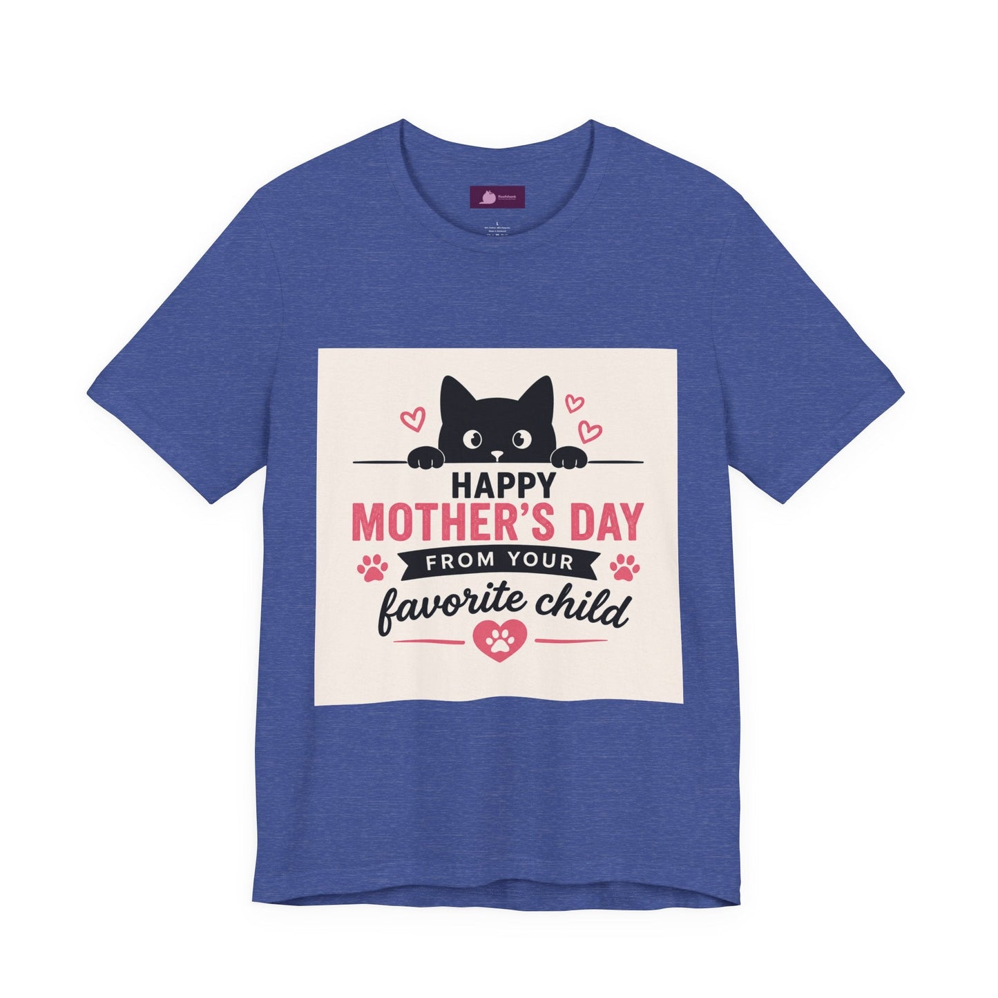 Mother's Day Cat Tee — "Happy Mother's Day From Your Favorite Child" - FloofChonk