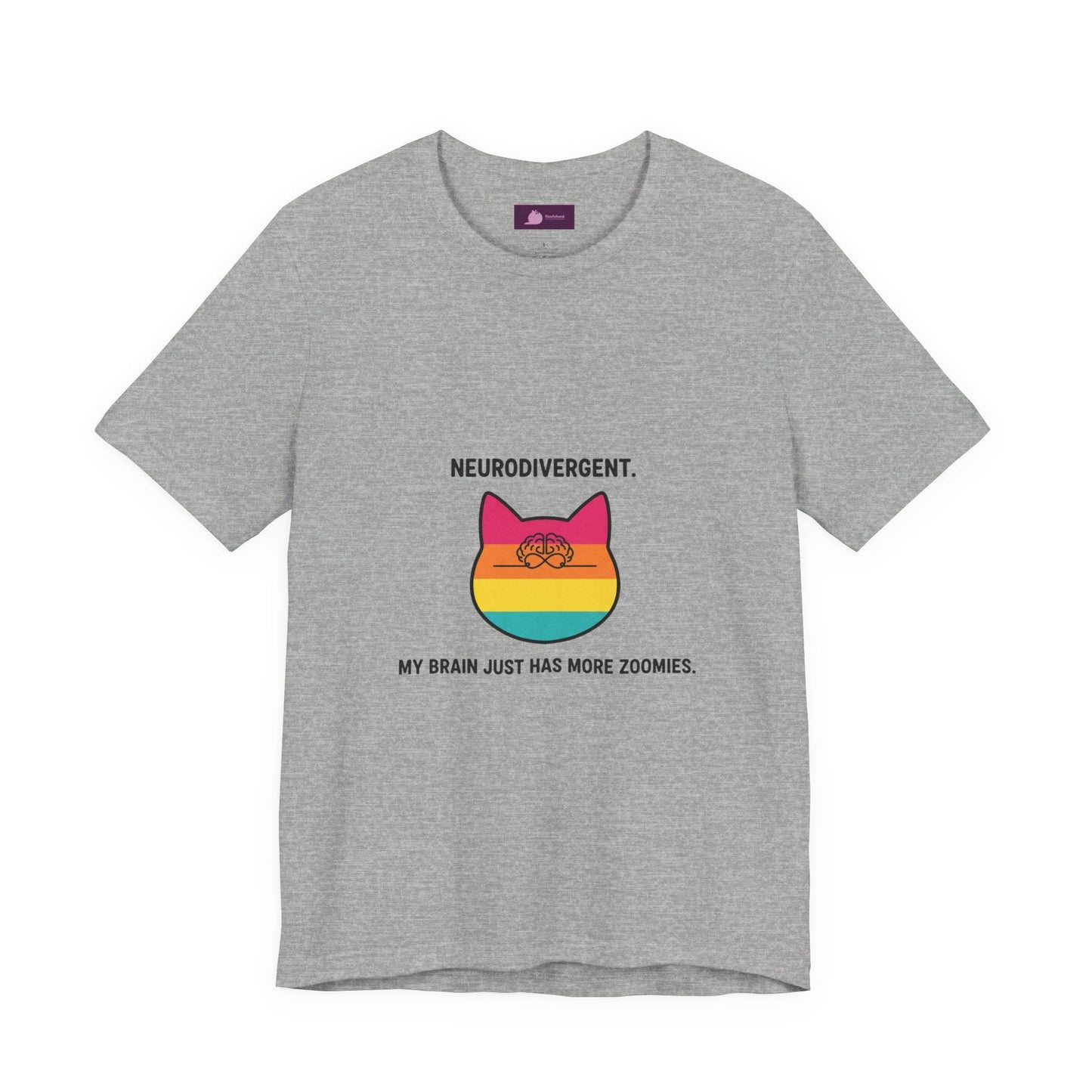 Neurodivergent Rainbow Cat Tee — "My Brain Just Has More Zoomies" - FloofChonk