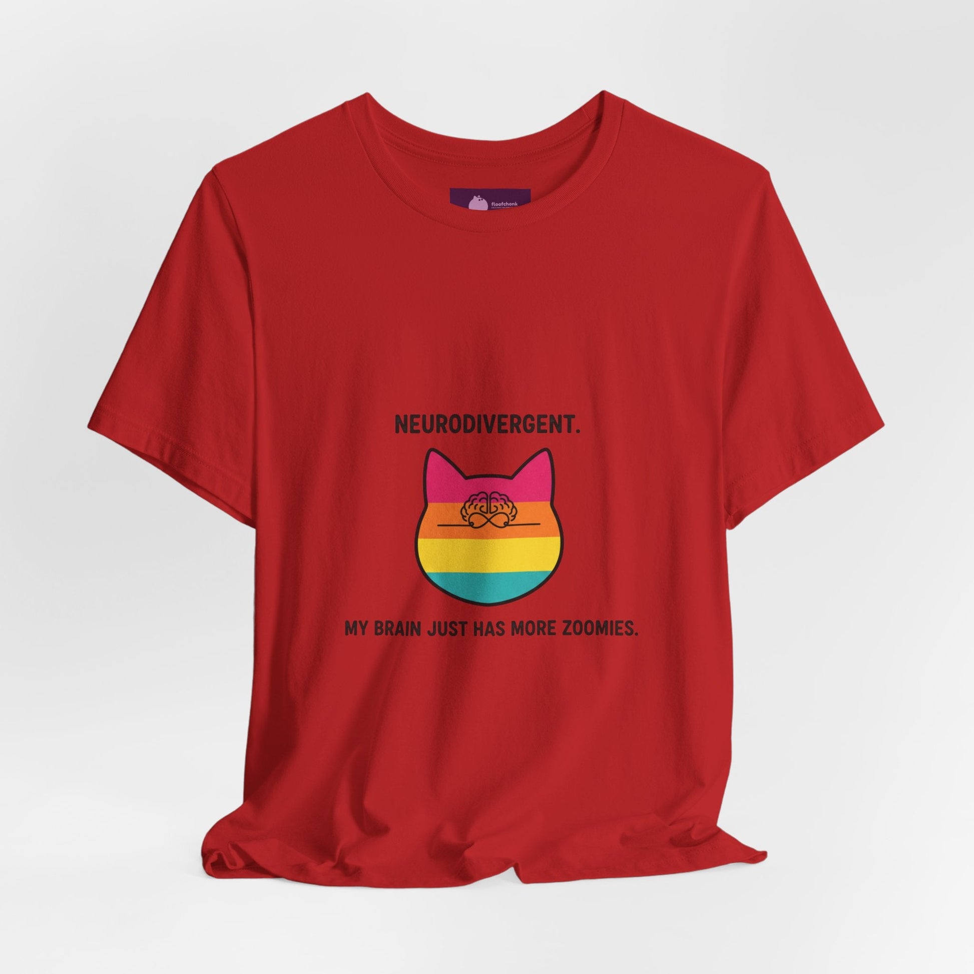 Neurodivergent Rainbow Cat Tee — "My Brain Just Has More Zoomies" - FloofChonk