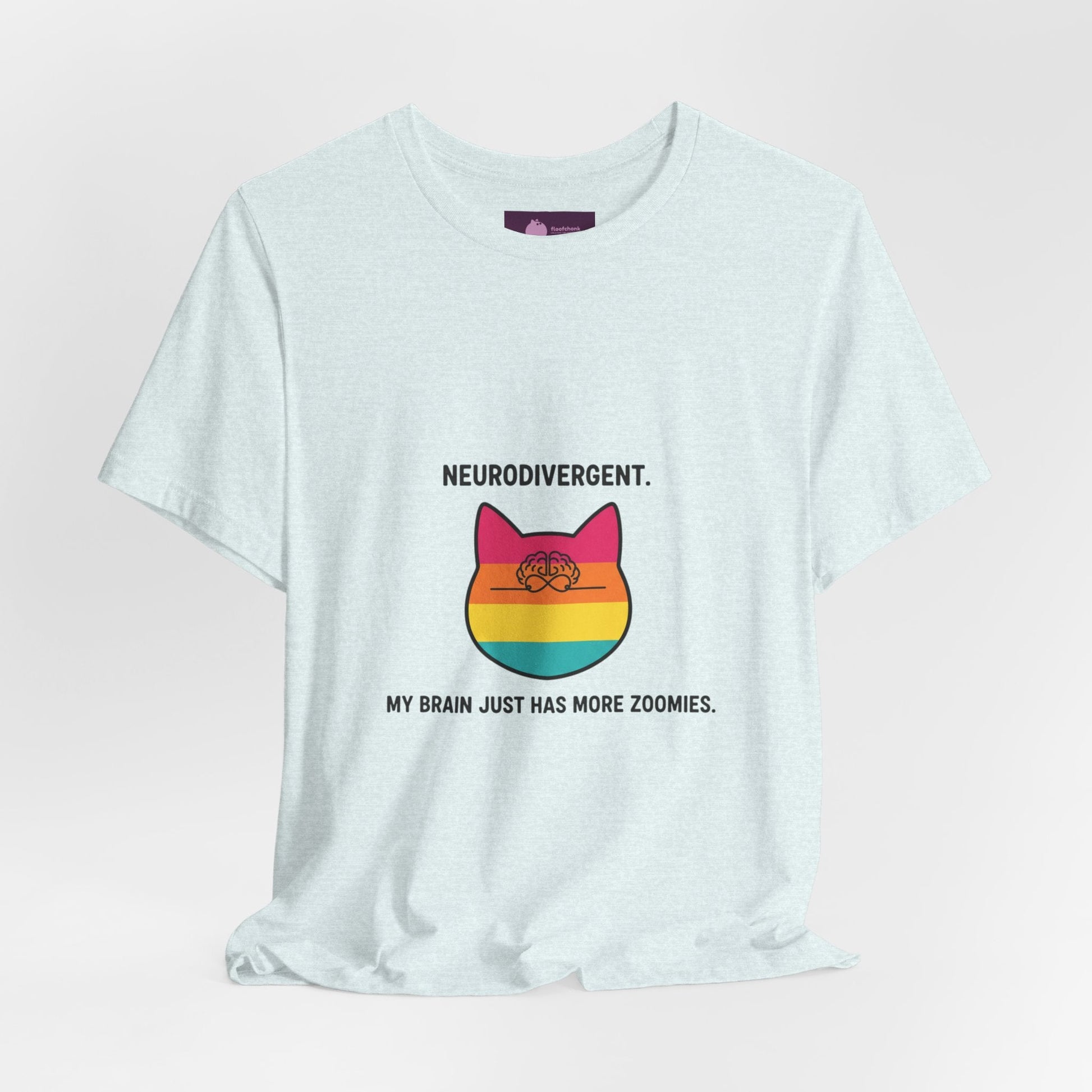 Neurodivergent Rainbow Cat Tee — "My Brain Just Has More Zoomies" - FloofChonk