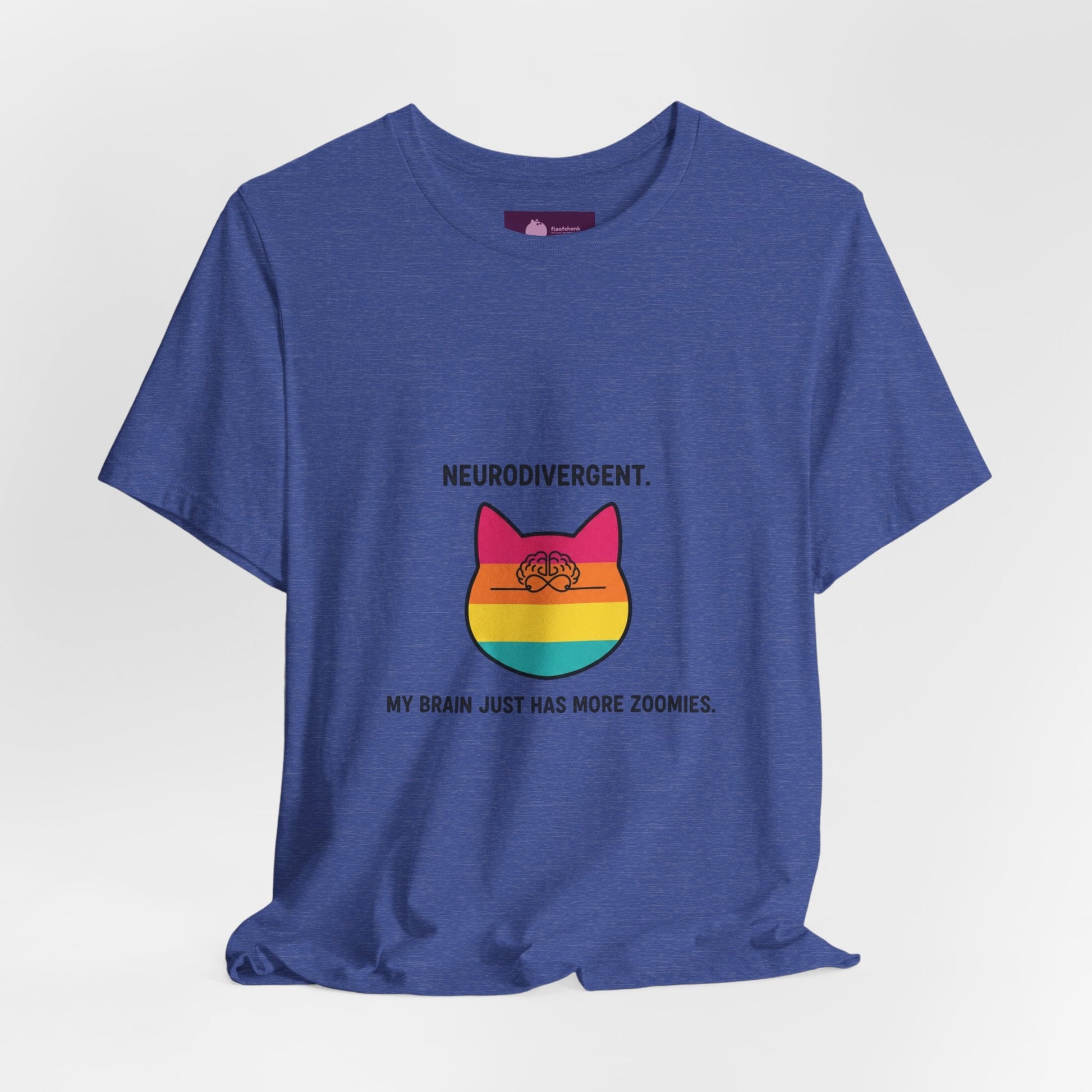 Neurodivergent Rainbow Cat Tee — "My Brain Just Has More Zoomies" - FloofChonk