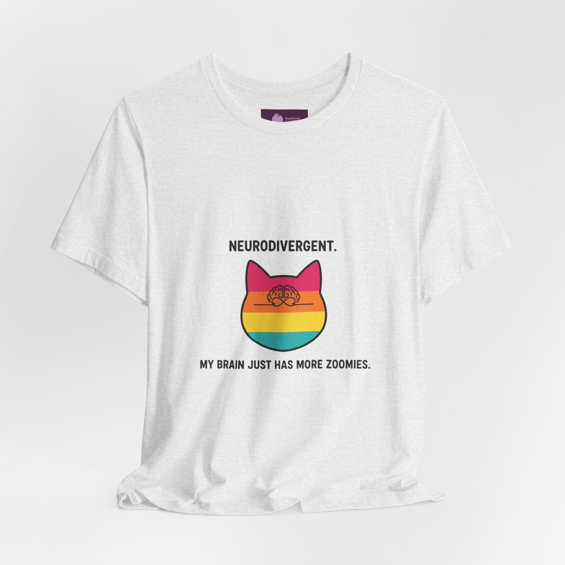 Neurodivergent Rainbow Cat Tee — "My Brain Just Has More Zoomies" - FloofChonk