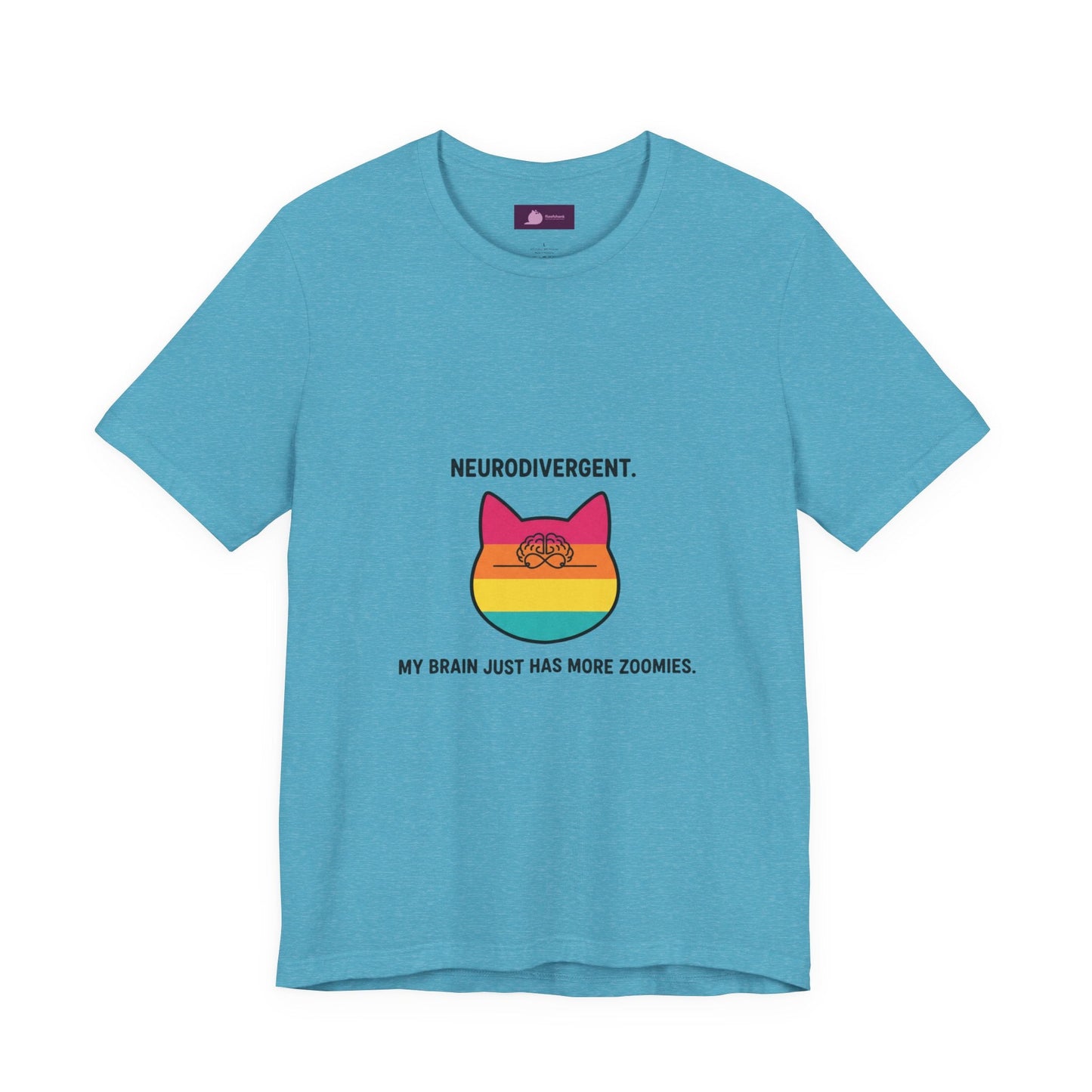 Neurodivergent Rainbow Cat Tee — "My Brain Just Has More Zoomies" - FloofChonk