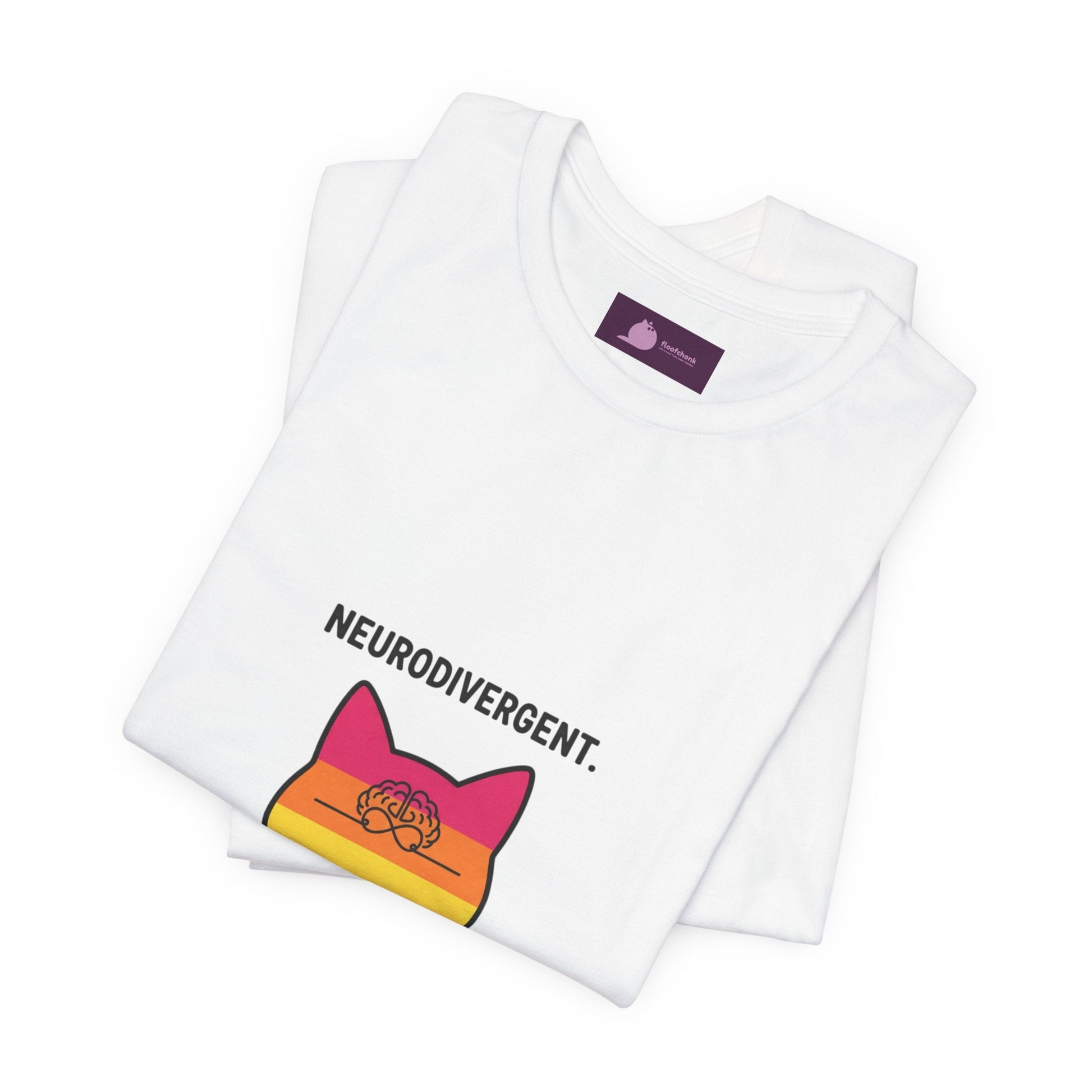 Neurodivergent Rainbow Cat Tee — "My Brain Just Has More Zoomies" - FloofChonk