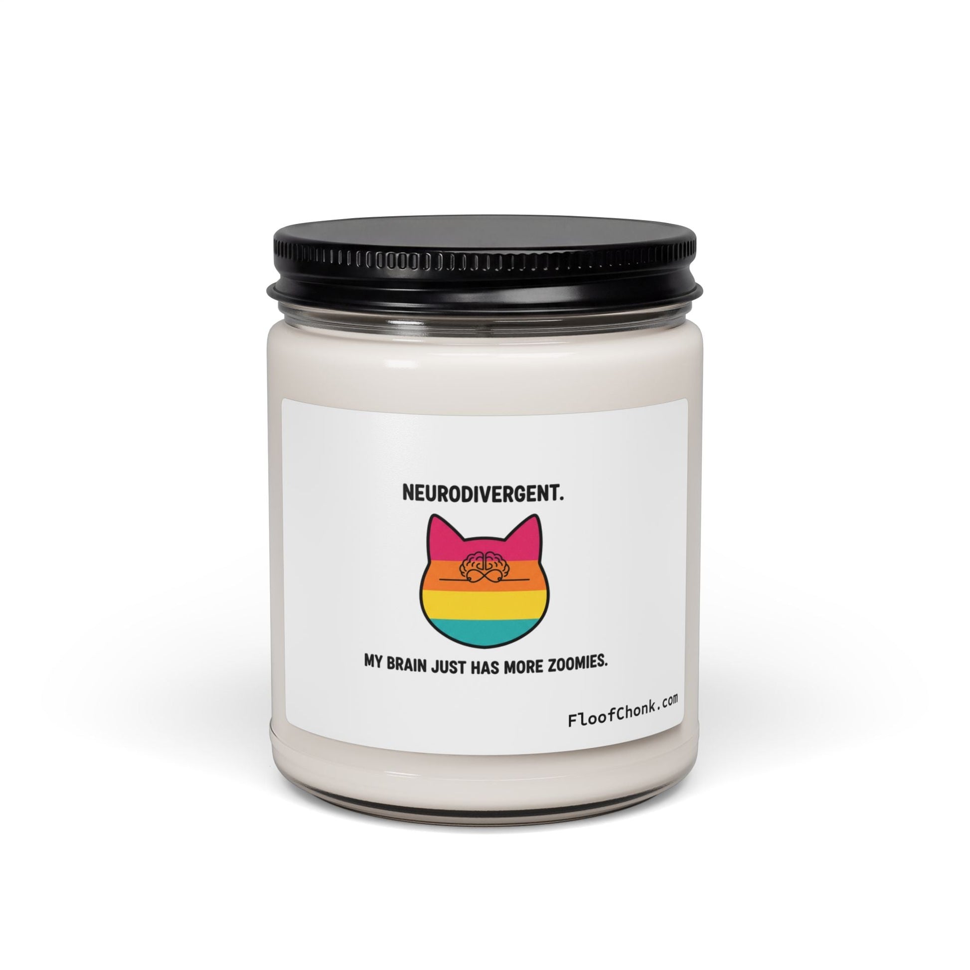 Neurodivergent Soy Candle — "My Brain Just Has More Zoomies" 9oz Scented Jar - FloofChonk