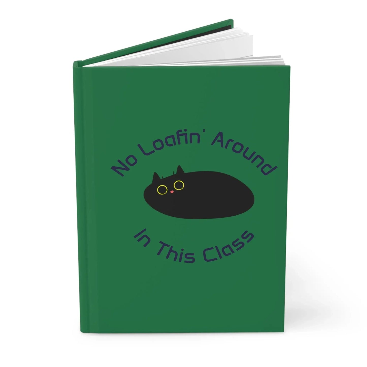 No Loafin' Around in This Class Cat Journal - FloofChonk