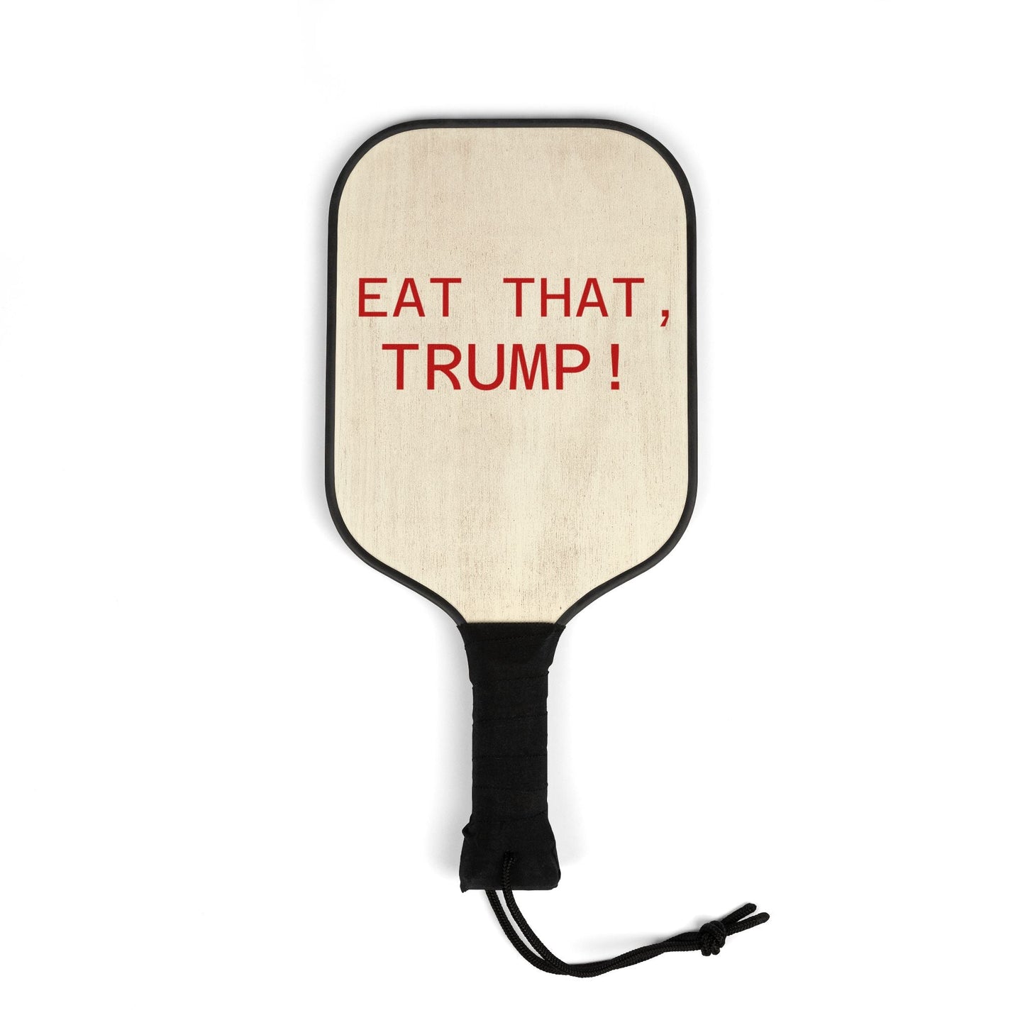 Pickleball Paddle Set — "Eat That, Trump!" Graphic Pickleball Kit - FloofChonk