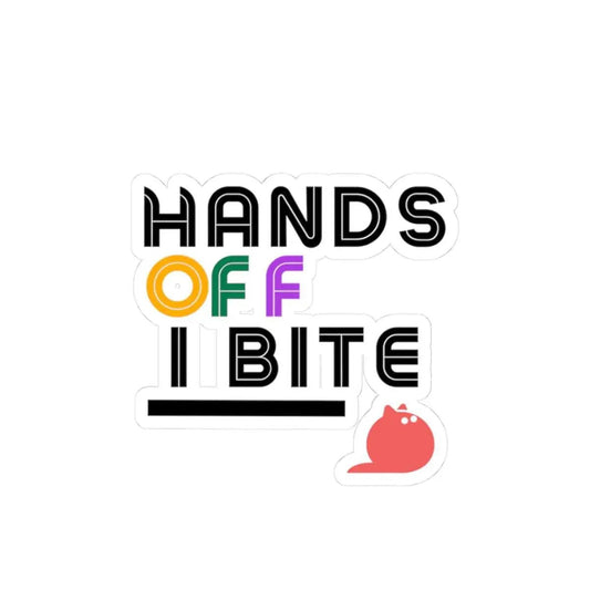 Playful 'Hands Off, I Bite' Kiss - Cut Stickers - Perfect for Cat Lovers & Fun Decor - FloofChonk