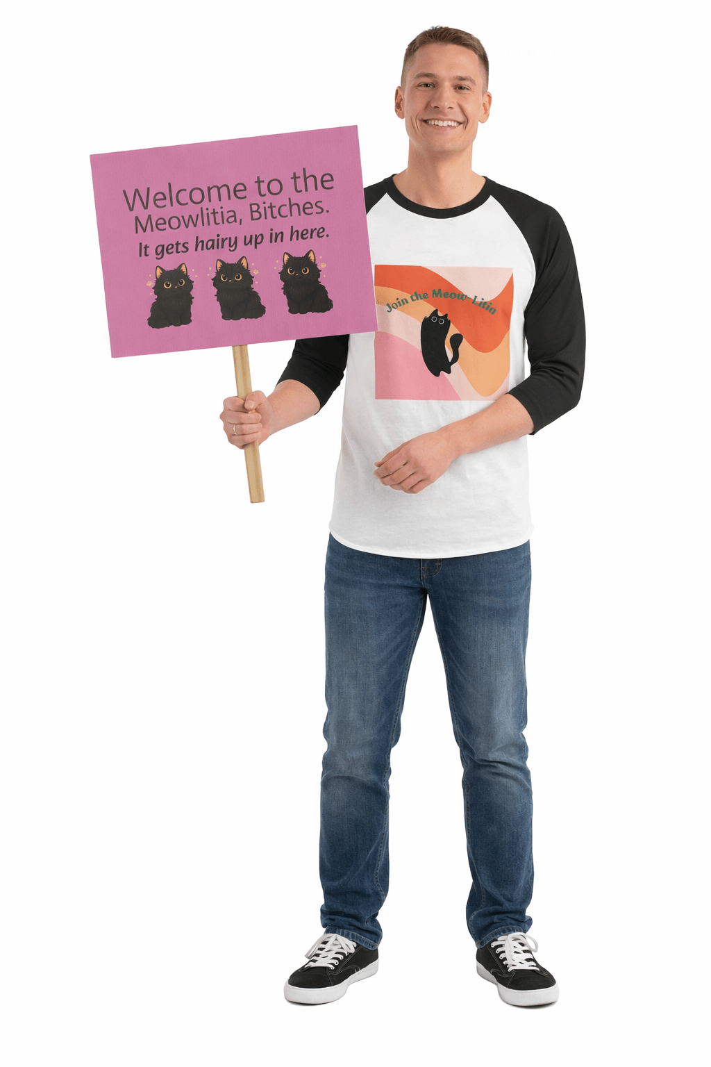 Protest Sign - “Welcome to the Meowlitia, Bitches. It gets hairy up in here.” (Cute Black Cats) - FloofChonk