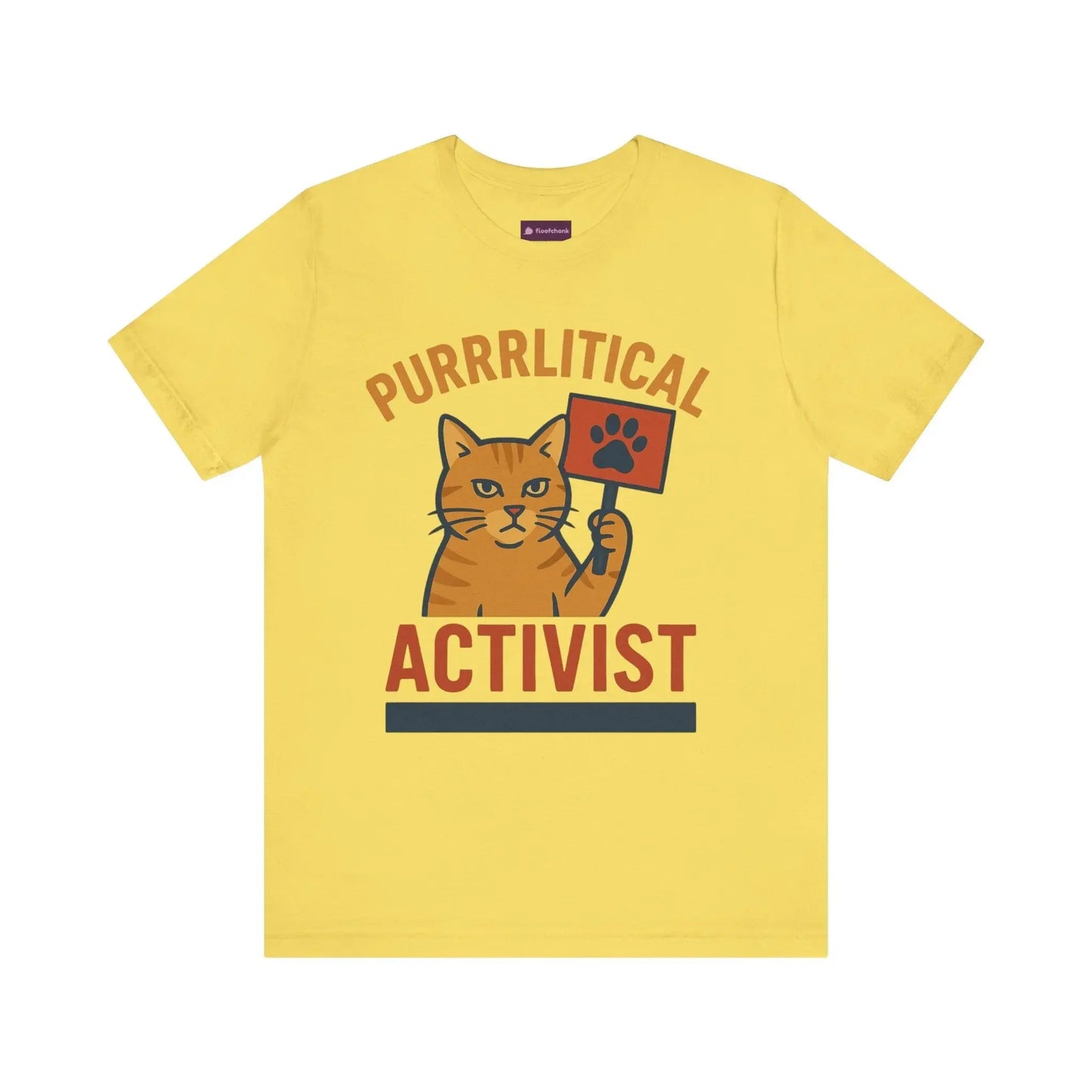 Purrlitical Activist T-Shirt - FloofChonk