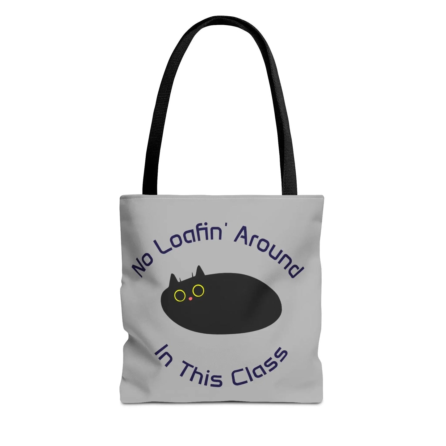 Teacher Tote Bag - No Loafin Around in This Class Design - FloofChonk