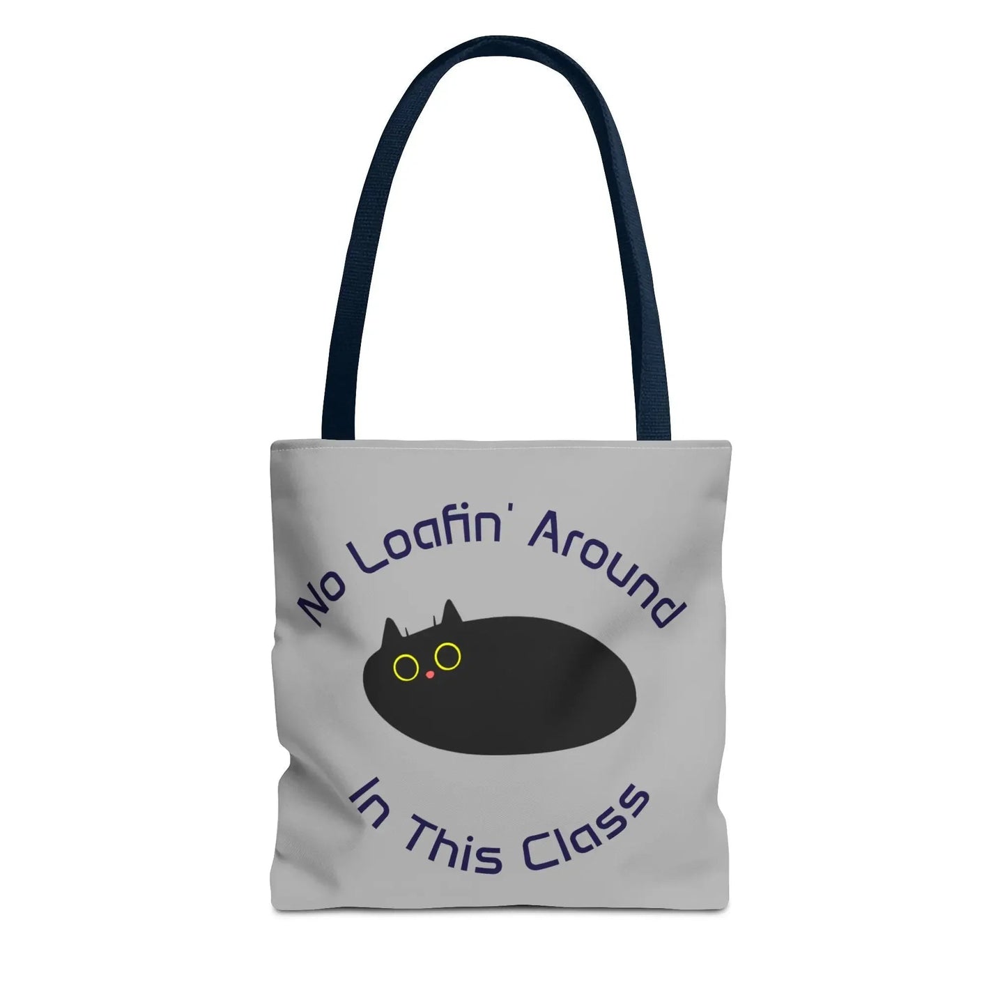 Teacher Tote Bag - No Loafin Around in This Class Design - FloofChonk