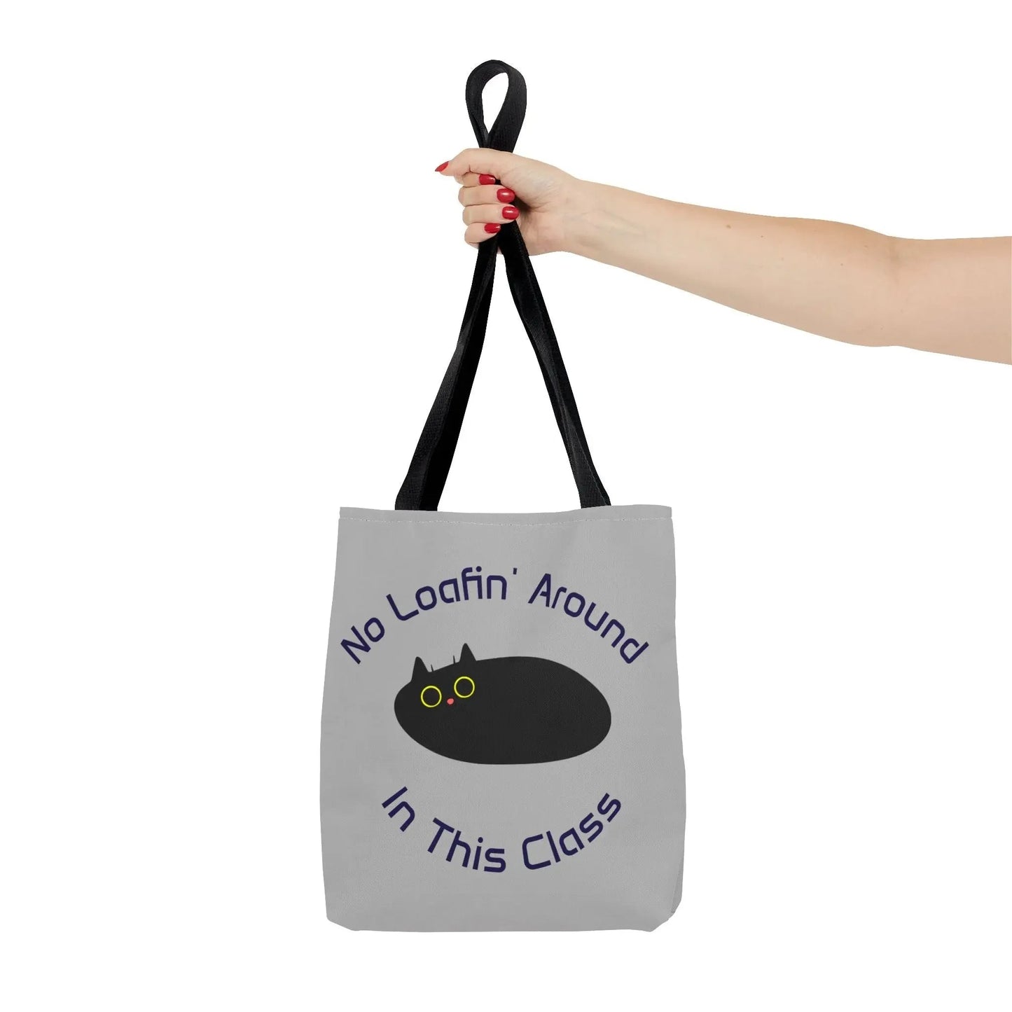 Teacher Tote Bag - No Loafin Around in This Class Design - FloofChonk