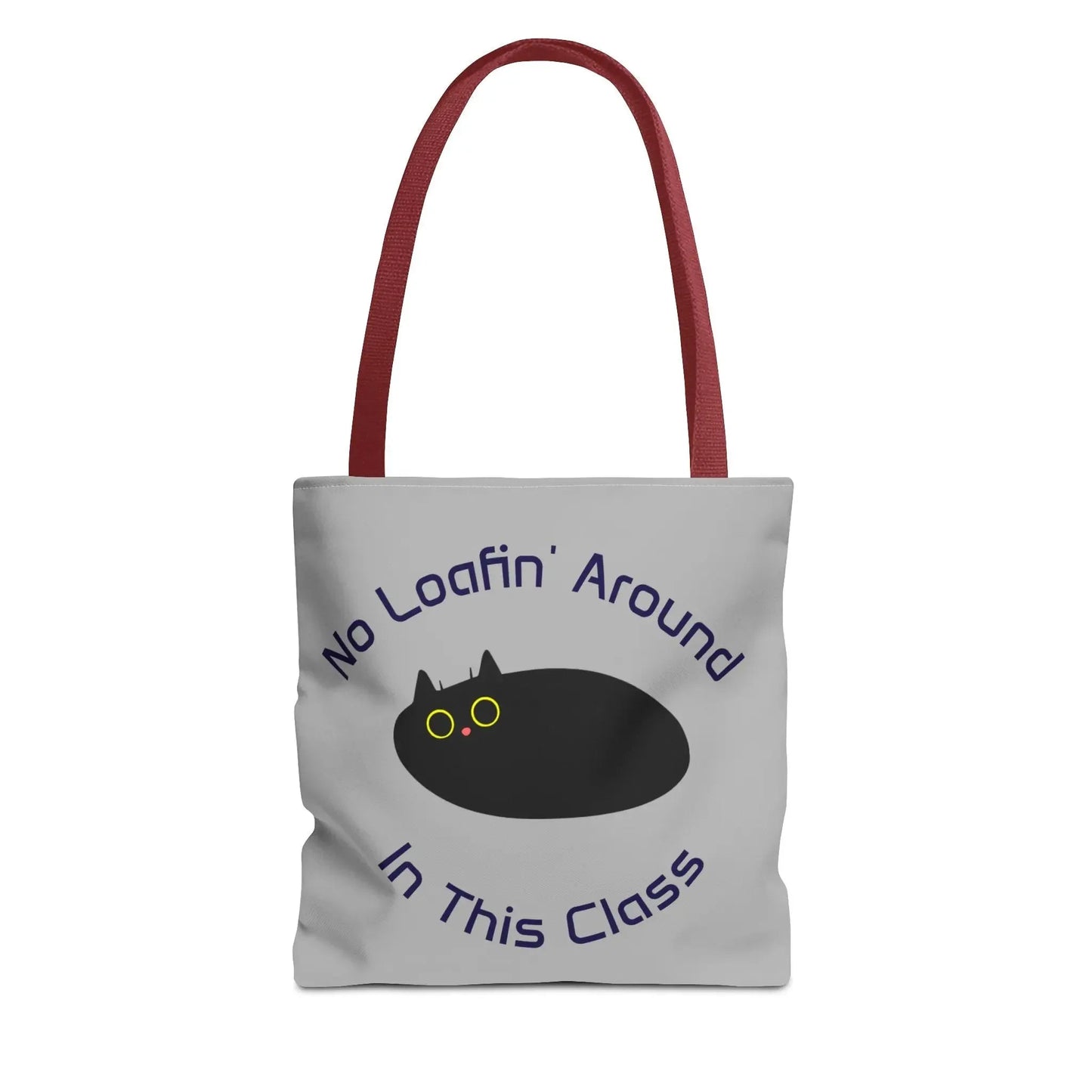 Teacher Tote Bag - No Loafin Around in This Class Design - FloofChonk