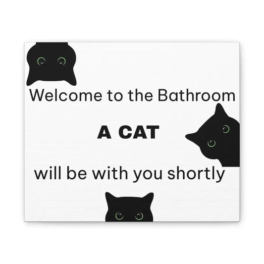 Welcome to the Bathroom Funny Cat Canvas - 12’’ x 10’’ (Horizontal) / 0.75’’ - Wall Art