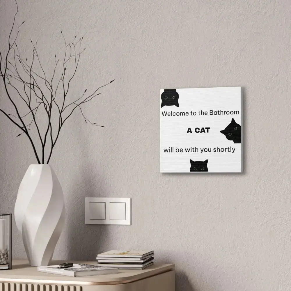 Welcome to the Bathroom Funny Cat Canvas - FloofChonk