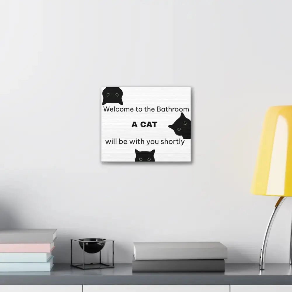 Welcome to the Bathroom Funny Cat Canvas - FloofChonk
