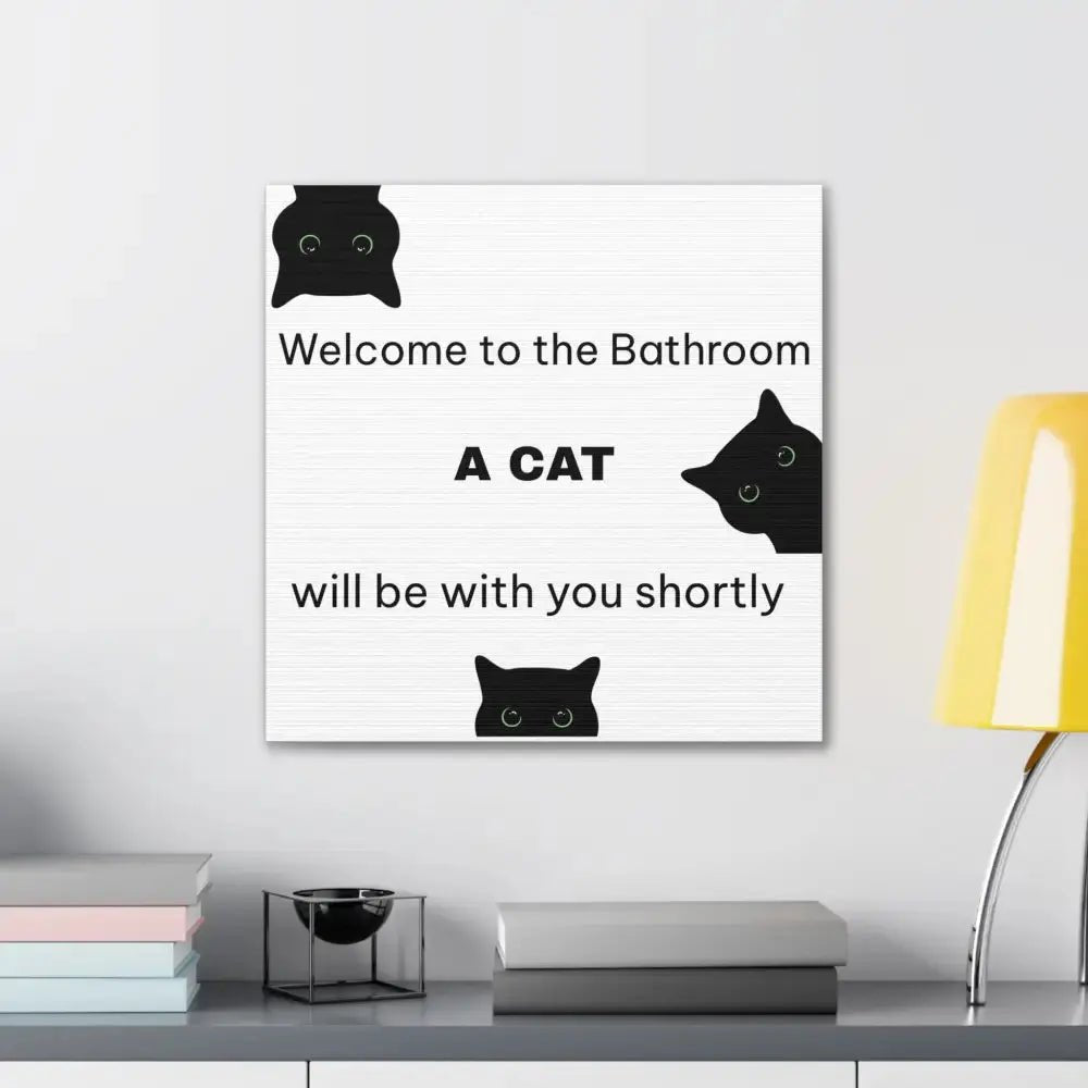 Welcome to the Bathroom Funny Cat Canvas - FloofChonk