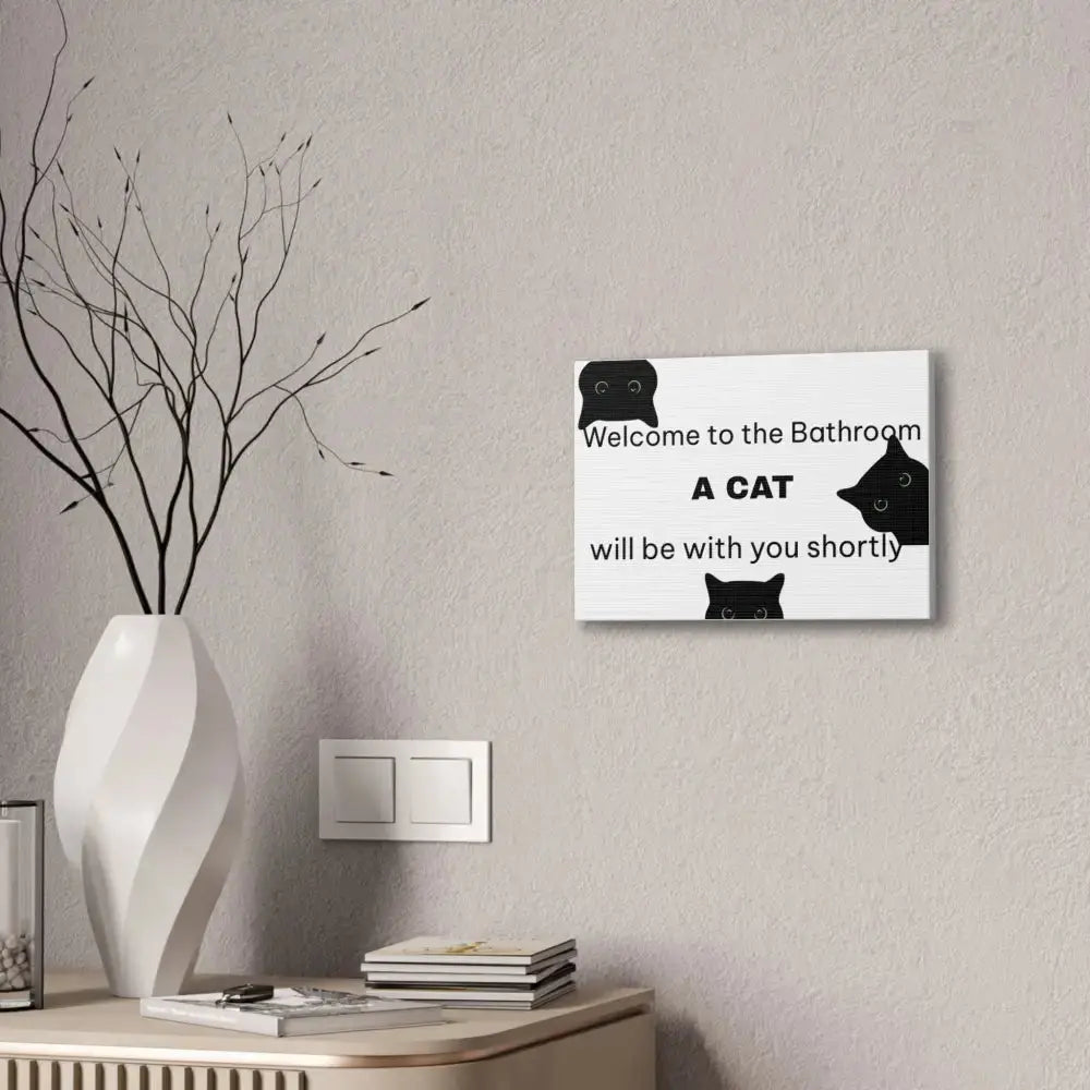 Welcome to the Bathroom Funny Cat Canvas - FloofChonk