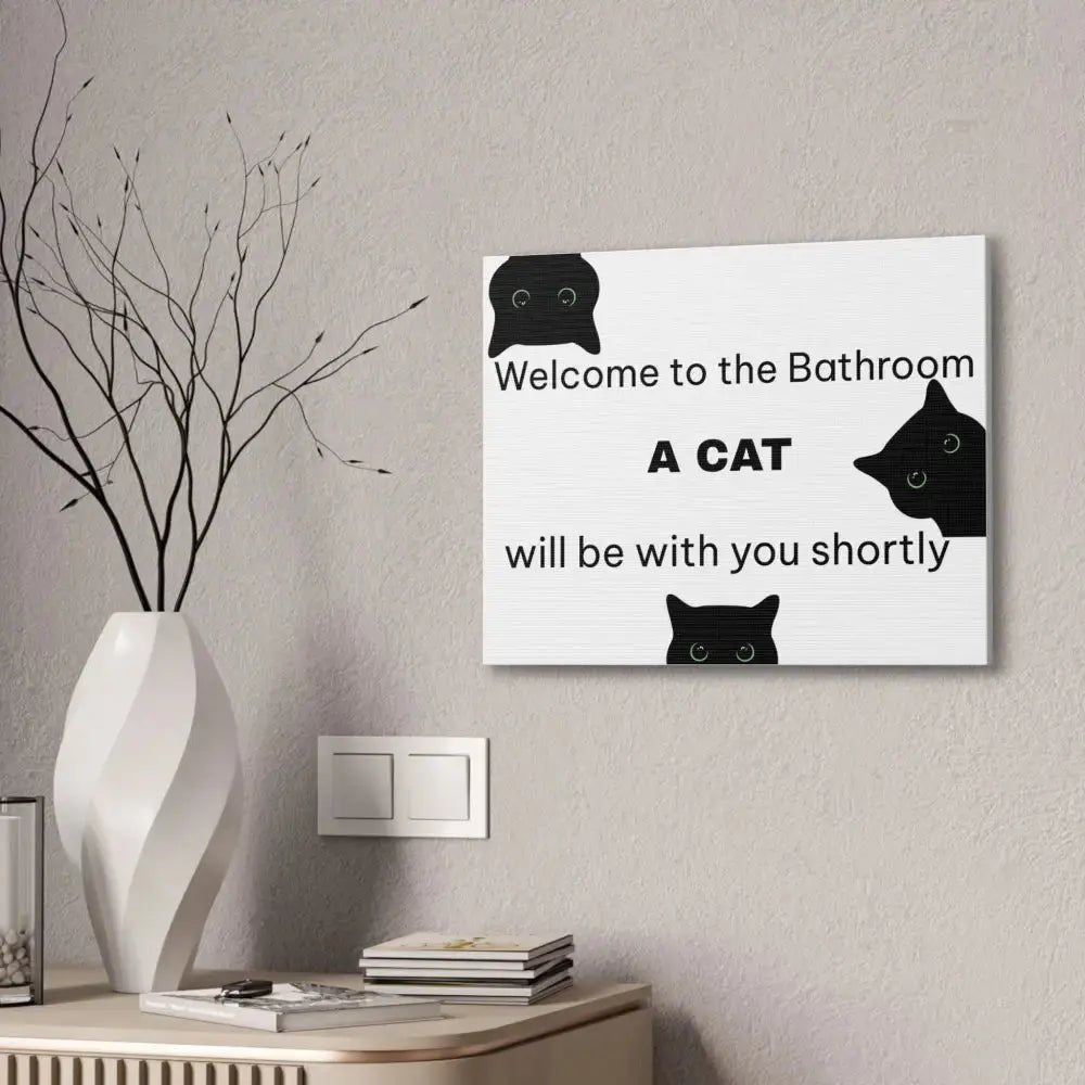 Welcome to the Bathroom Funny Cat Canvas - FloofChonk