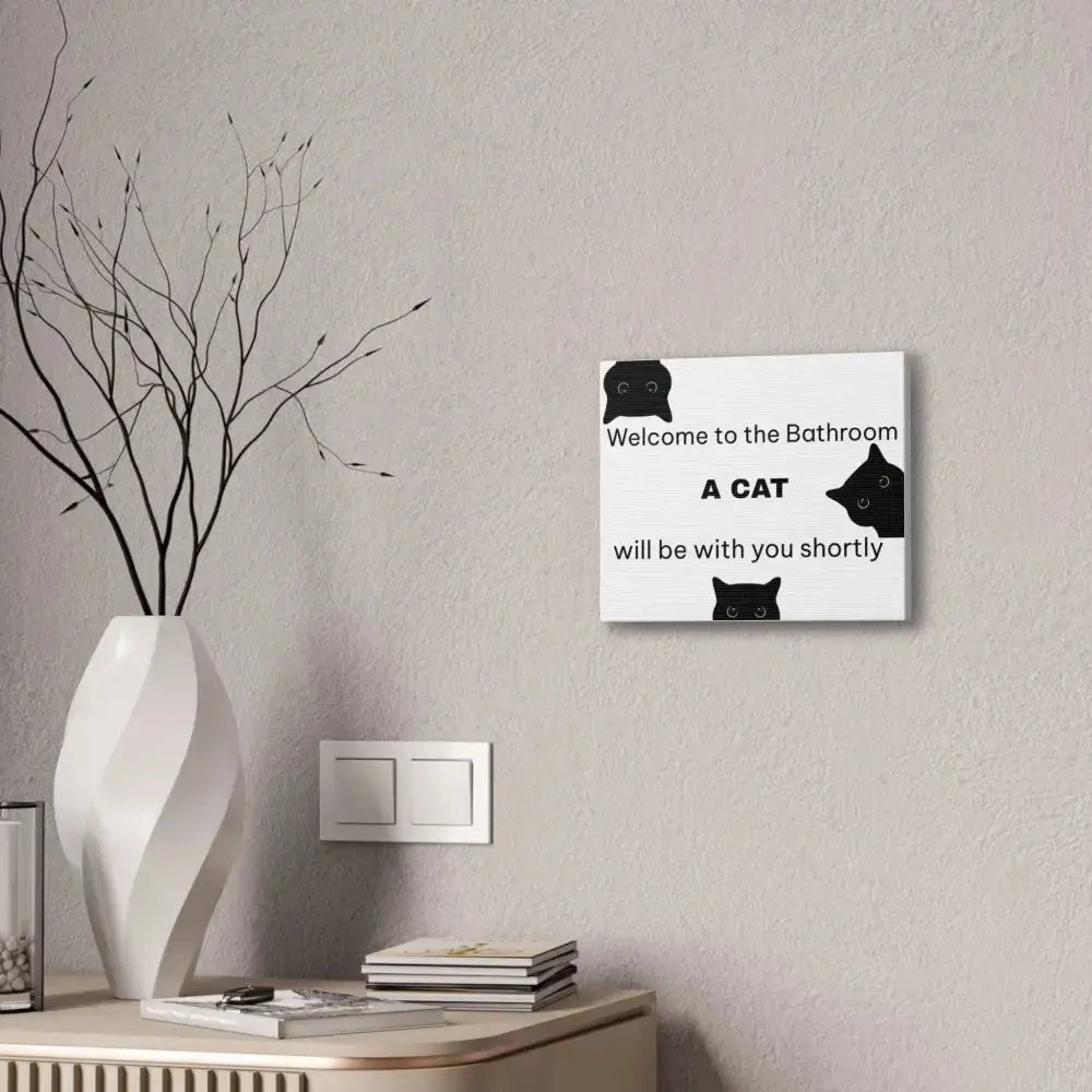 Welcome to the Bathroom Funny Cat Canvas - FloofChonk