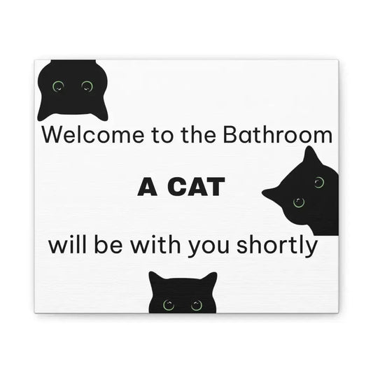 Welcome to the Bathroom Funny Cat Canvas - FloofChonk