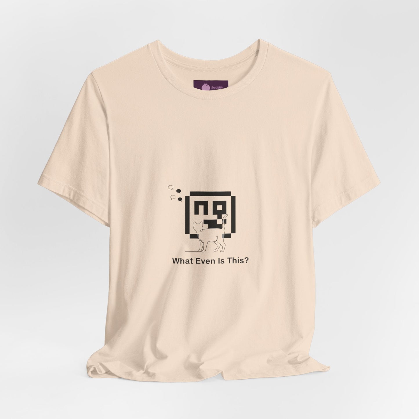 What Even Is This? Tee | meme reset, internet nostalgia - FloofChonk