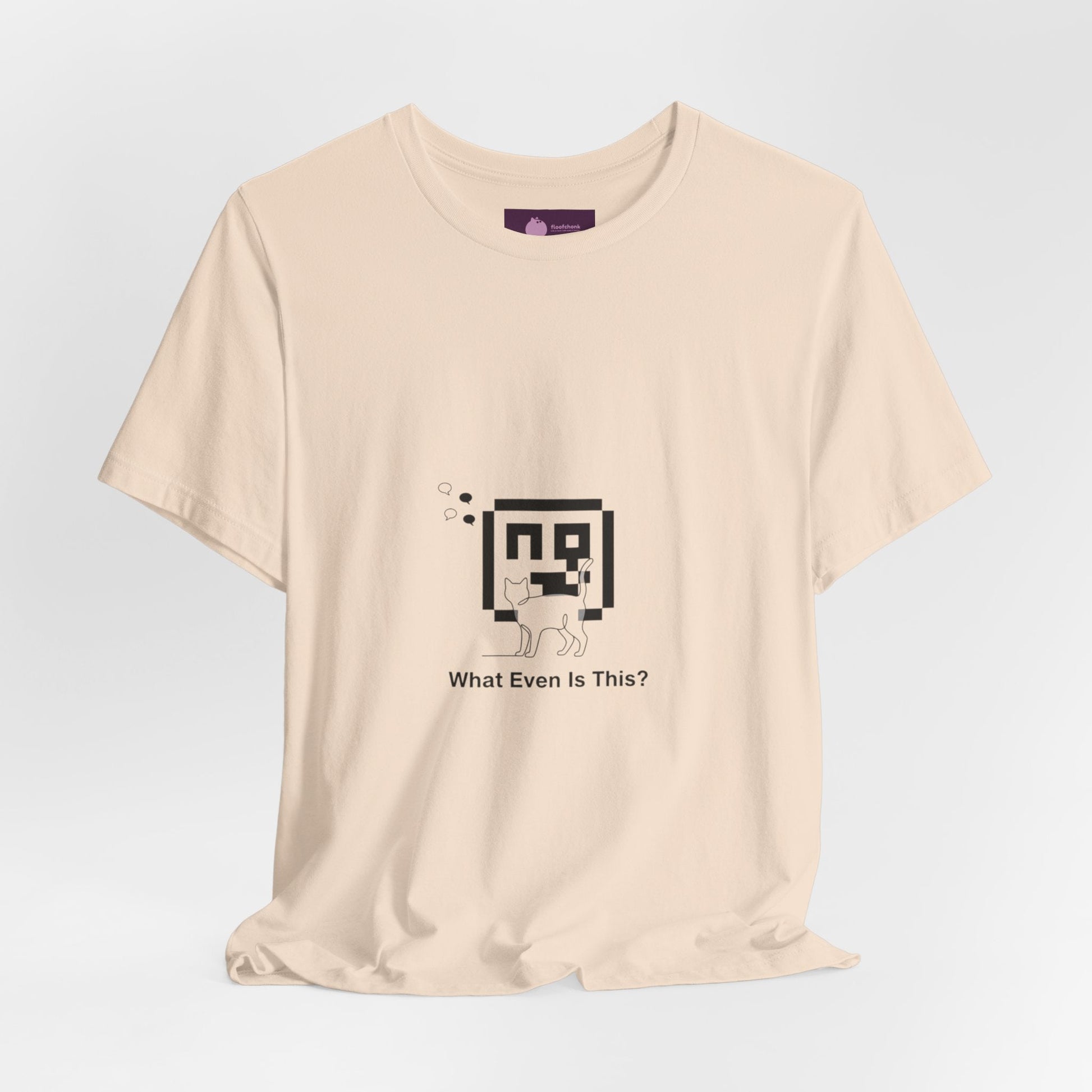 What Even Is This? Tee | meme reset, internet nostalgia - FloofChonk