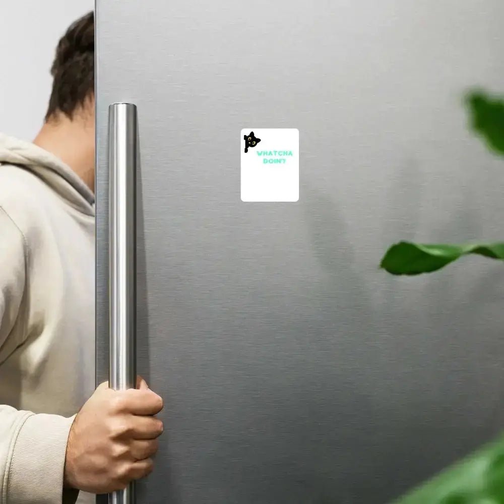 Whatcha Doin' Magnet - FloofChonk