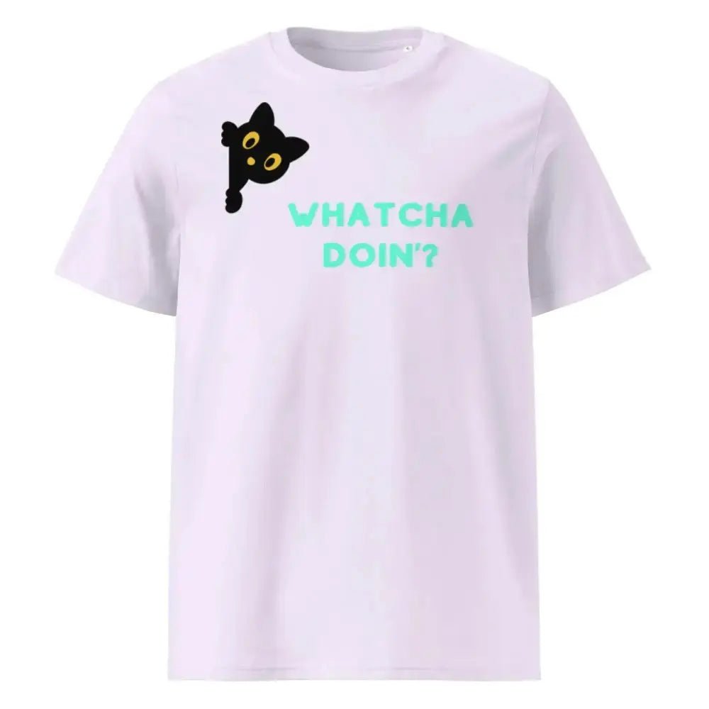 Whatcha Doin' Unisex organic ribbed neck t-shirt - FloofChonk