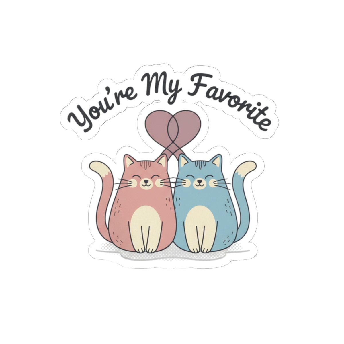 You’re My Favorite Cat Kiss - Cut Stickers | Micro - Romance, Galentine’s - FloofChonk