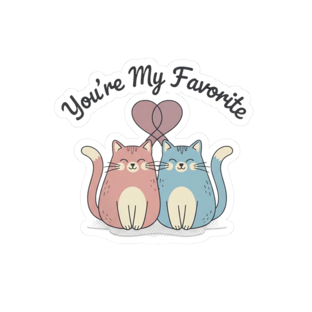You’re My Favorite Cat Kiss - Cut Stickers | Micro - Romance, Galentine’s - FloofChonk