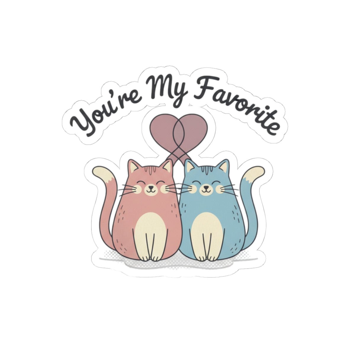 You’re My Favorite Cat Kiss - Cut Stickers | Micro - Romance, Galentine’s - FloofChonk